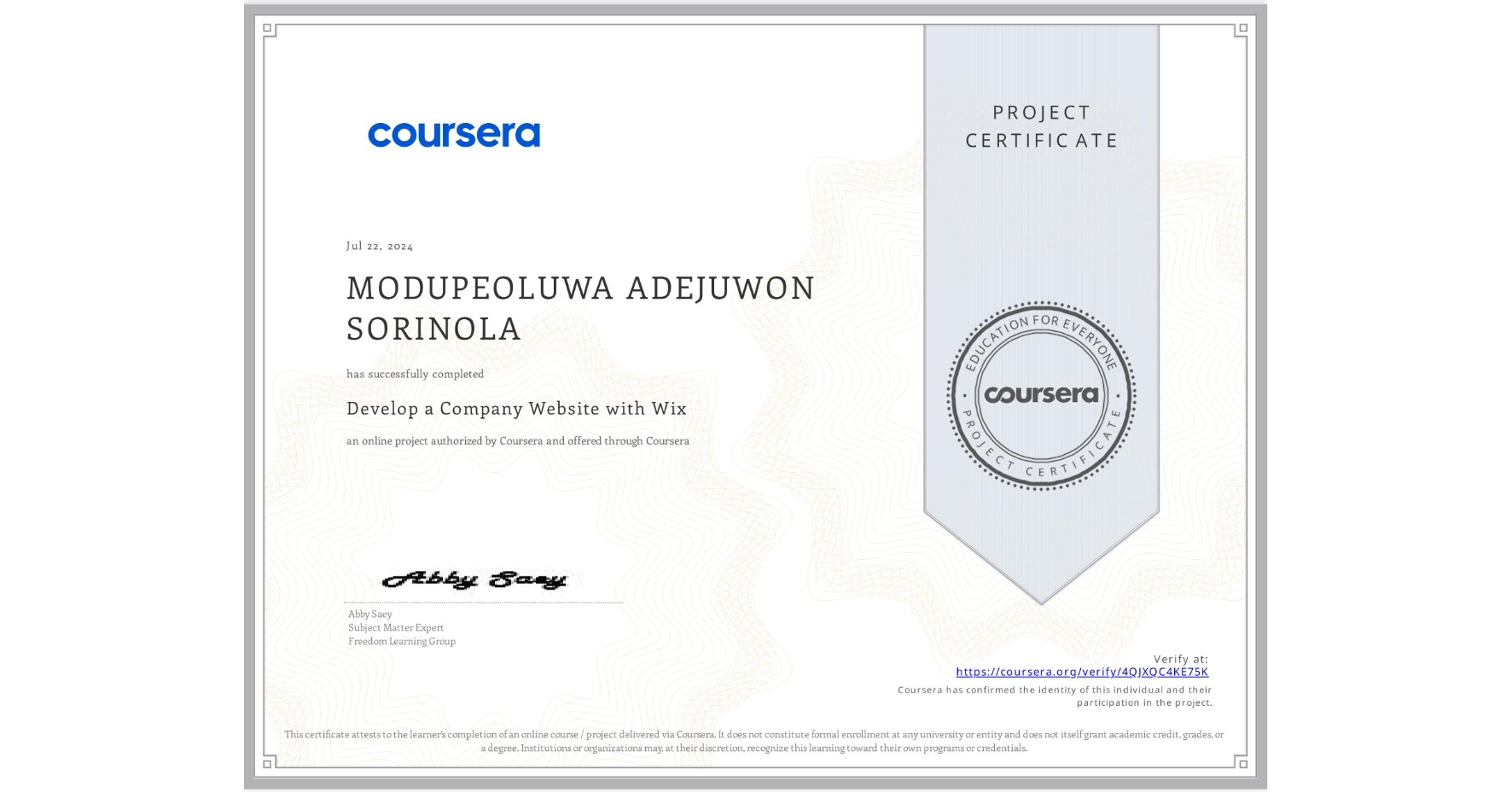View certificate for MODUPEOLUWA ADEJUWON SORINOLA, Develop a Company Website with Wix, an online non-credit course authorized by Coursera and offered through Coursera