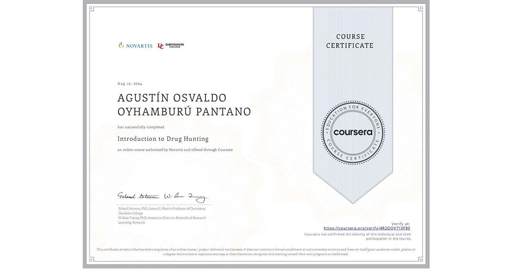 View certificate for AGUSTÍN OSVALDO OYHAMBURÚ PANTANO, Introduction to Drug Hunting, an online non-credit course authorized by Novartis and offered through Coursera