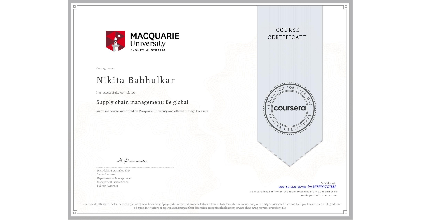 View certificate for Nikita Babhulkar, Supply chain management: Be global, an online non-credit course authorized by Macquarie University and offered through Coursera