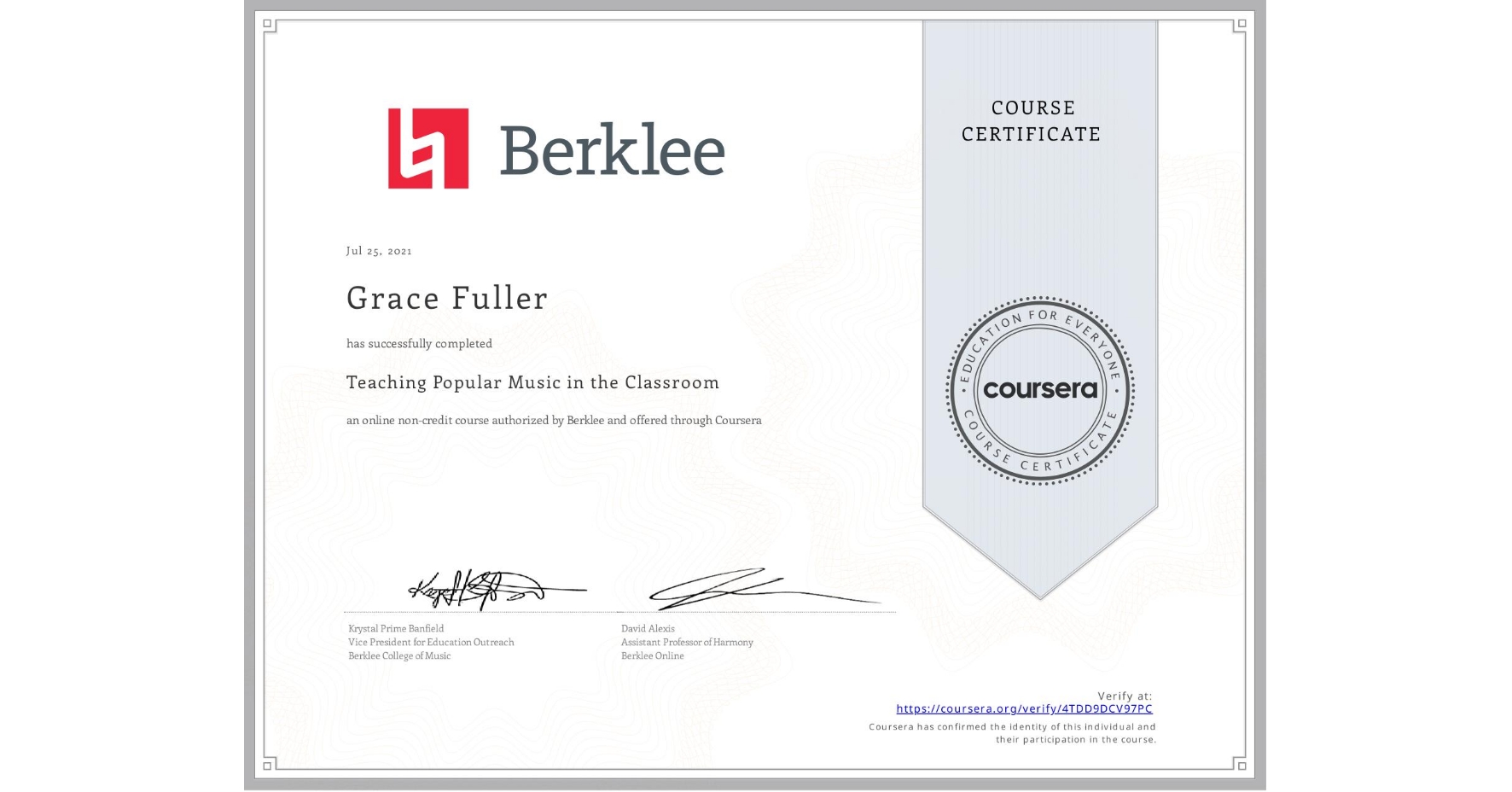 View certificate for Grace Fuller, Teaching Popular Music in the Classroom, an online non-credit course authorized by Berklee and offered through Coursera