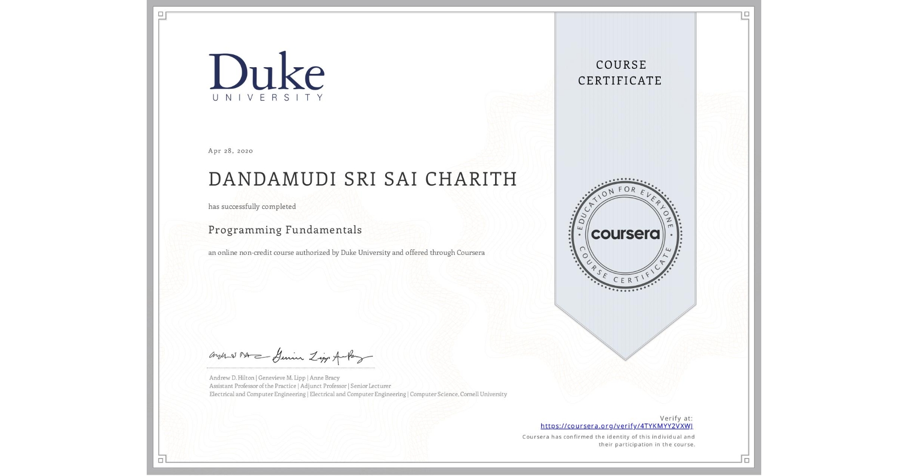 View certificate for DANDAMUDI SRI SAI CHARITH  , Programming Fundamentals, an online non-credit course authorized by Duke University and offered through Coursera