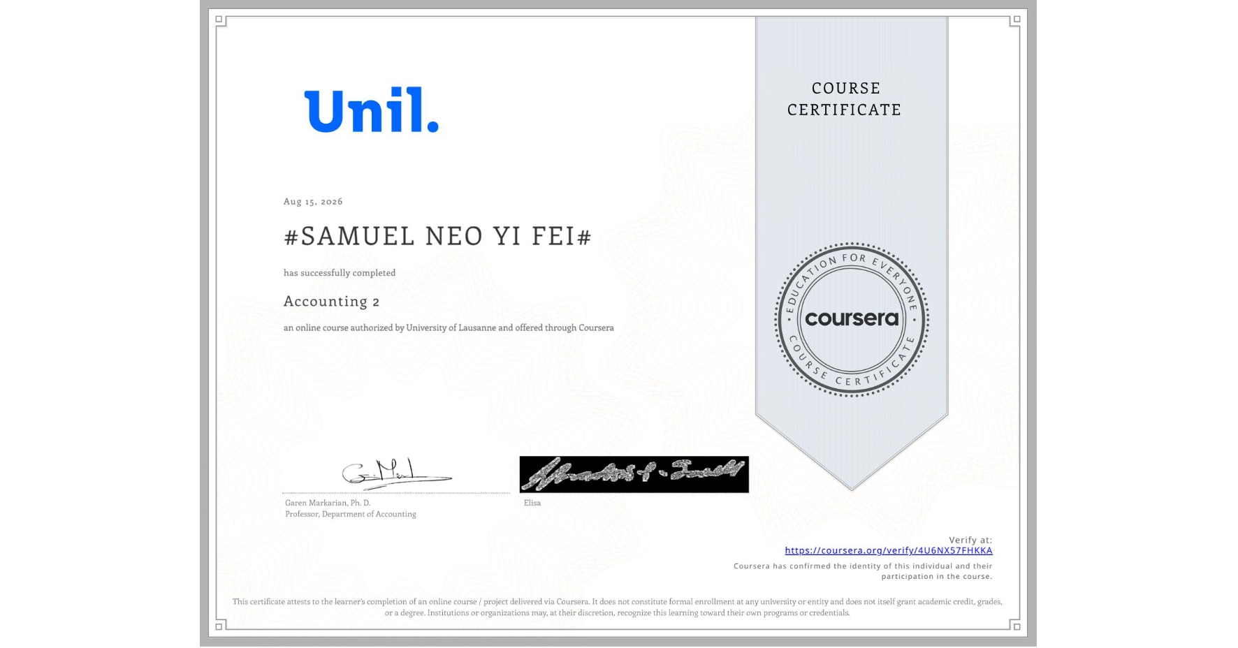 View certificate for #SAMUEL NEO YI FEI#, Accounting 2, an online non-credit course authorized by University of Lausanne and offered through Coursera