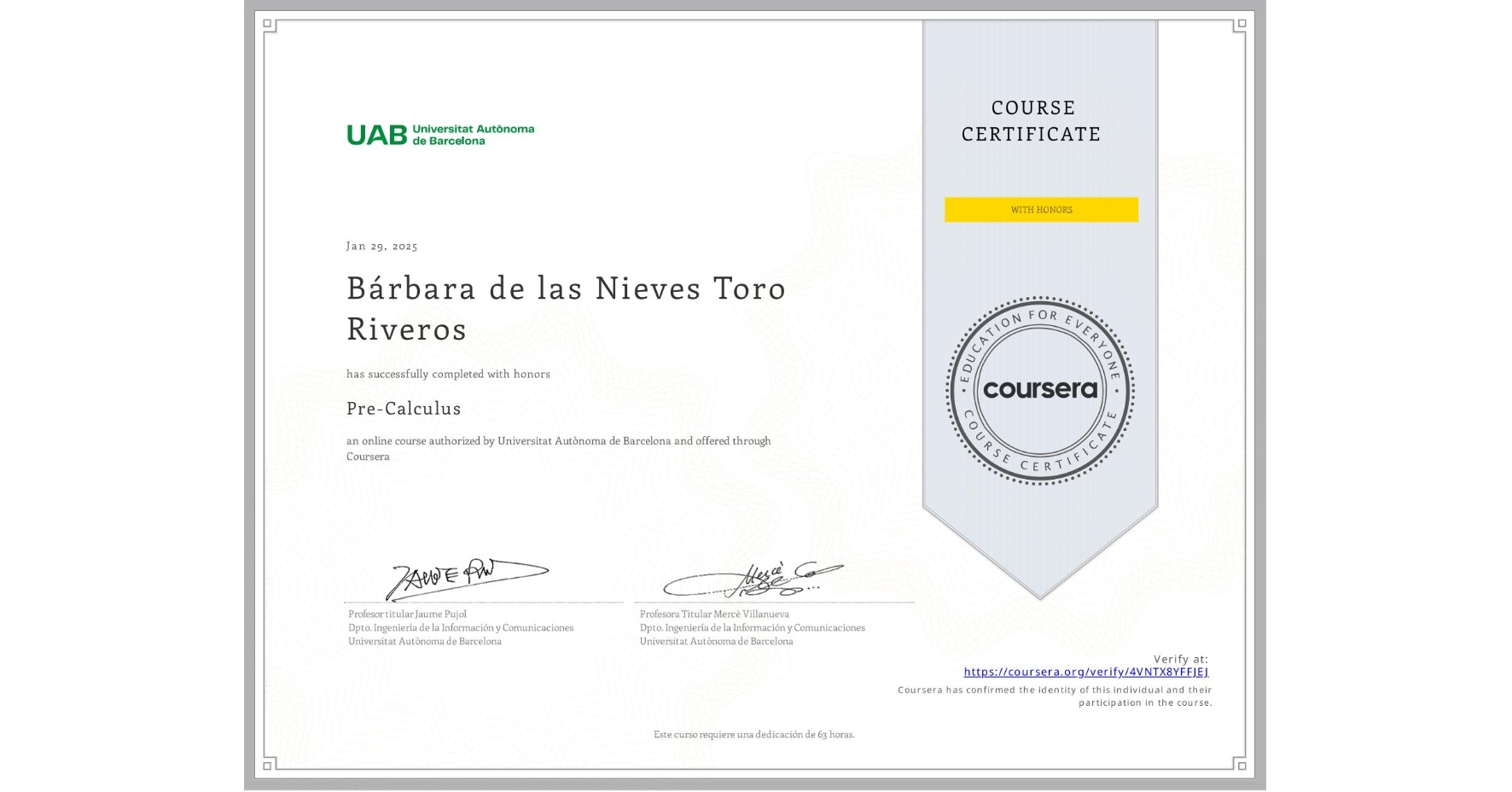 View certificate for Bárbara de las Nieves Toro Riveros, Pre-Calculus, an online non-credit course authorized by Universitat Autònoma de Barcelona and offered through Coursera