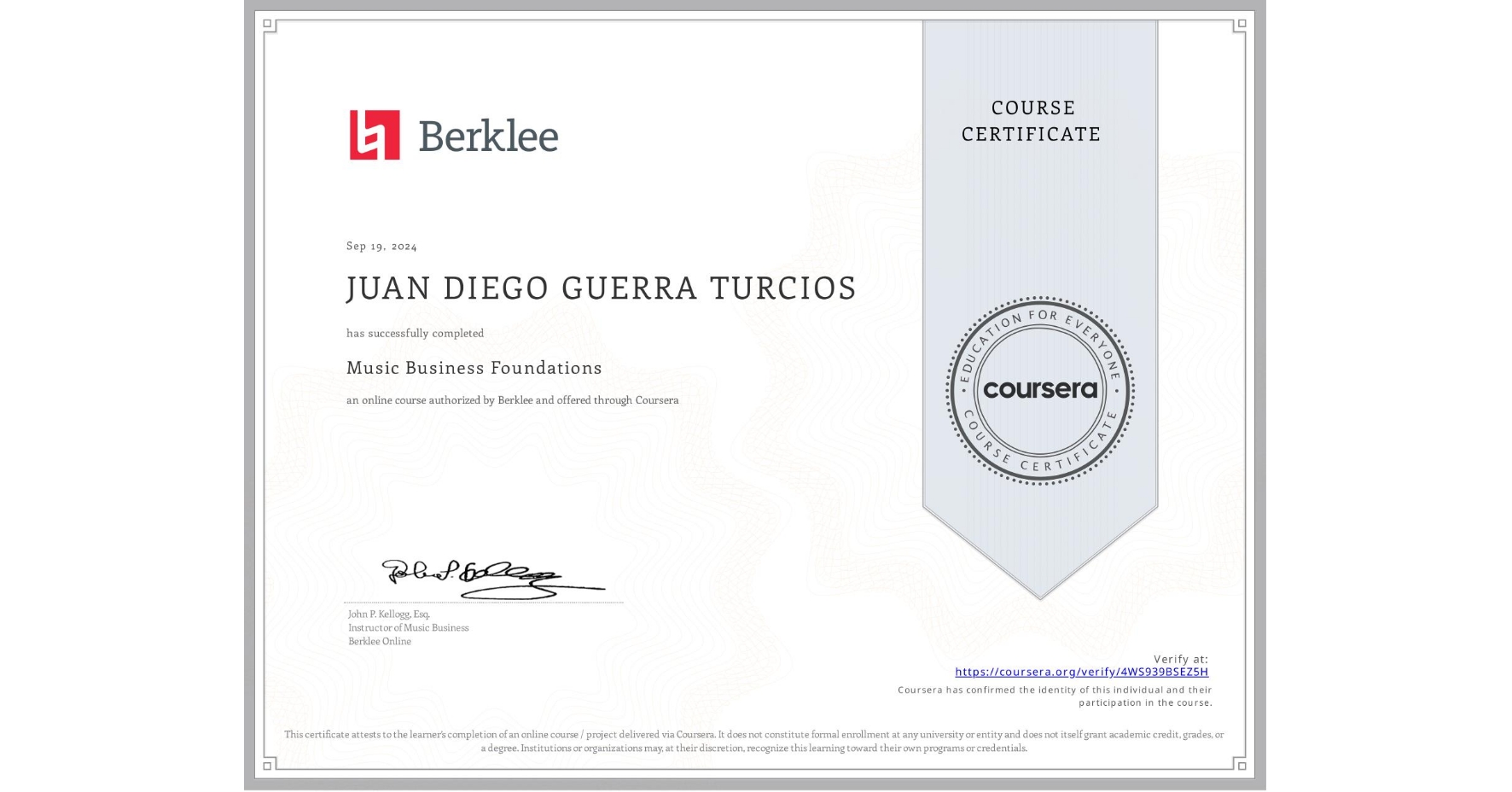 View certificate for JUAN DIEGO GUERRA TURCIOS, Music Business Foundations, an online non-credit course authorized by Berklee and offered through Coursera