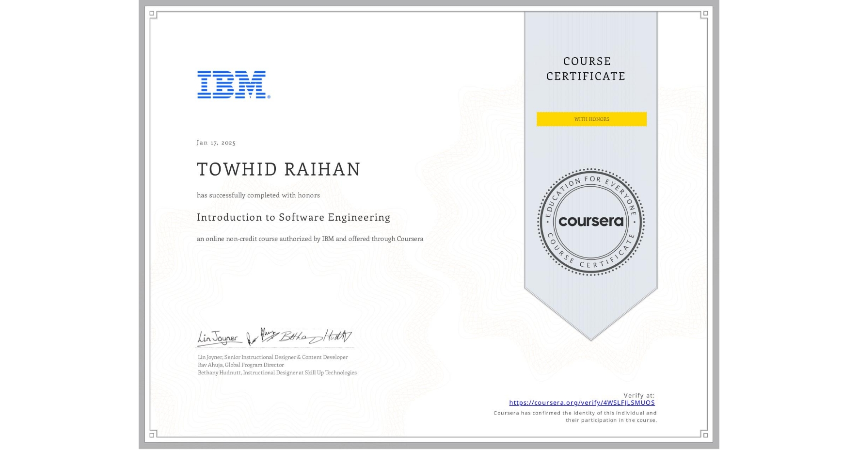 View certificate for TOWHID RAIHAN, Introduction to Software Engineering, an online non-credit course authorized by IBM and offered through Coursera