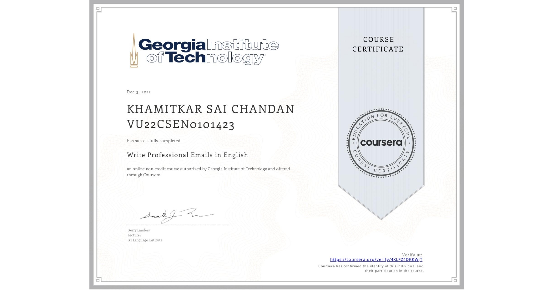 View certificate for KHAMITKAR SAI CHANDAN VU22CSEN0101423, Write Professional Emails in English, an online non-credit course authorized by Georgia Institute of Technology and offered through Coursera