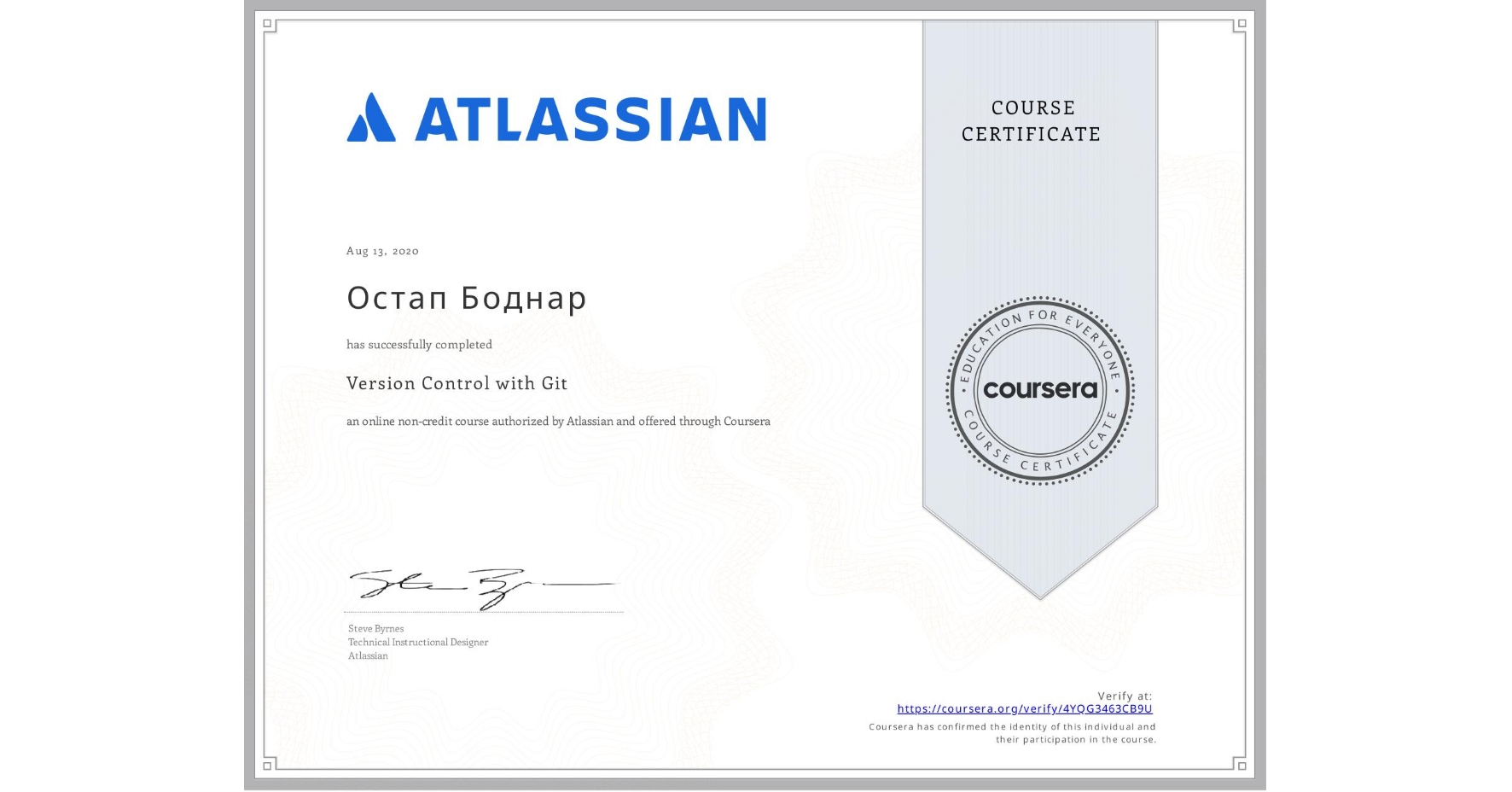 View certificate for Остап Боднар, Version Control with Git, an online non-credit course authorized by Atlassian and offered through Coursera