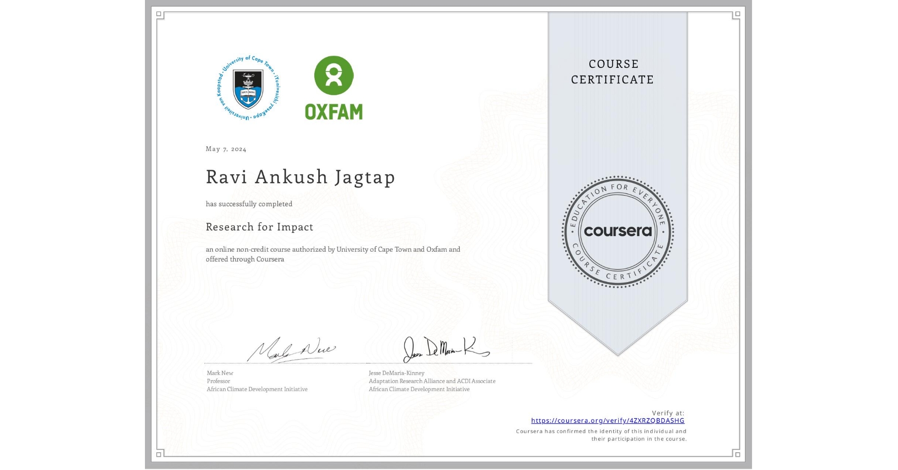 View certificate for Ravi Ankush  Jagtap, Research for Impact, an online non-credit course authorized by University of Cape Town & Oxfam and offered through Coursera