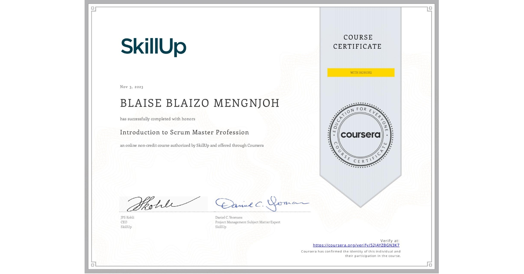View certificate for BLAISE BLAIZO  MENGNJOH, Introduction to Scrum Master Profession, an online non-credit course authorized by SkillUp and offered through Coursera