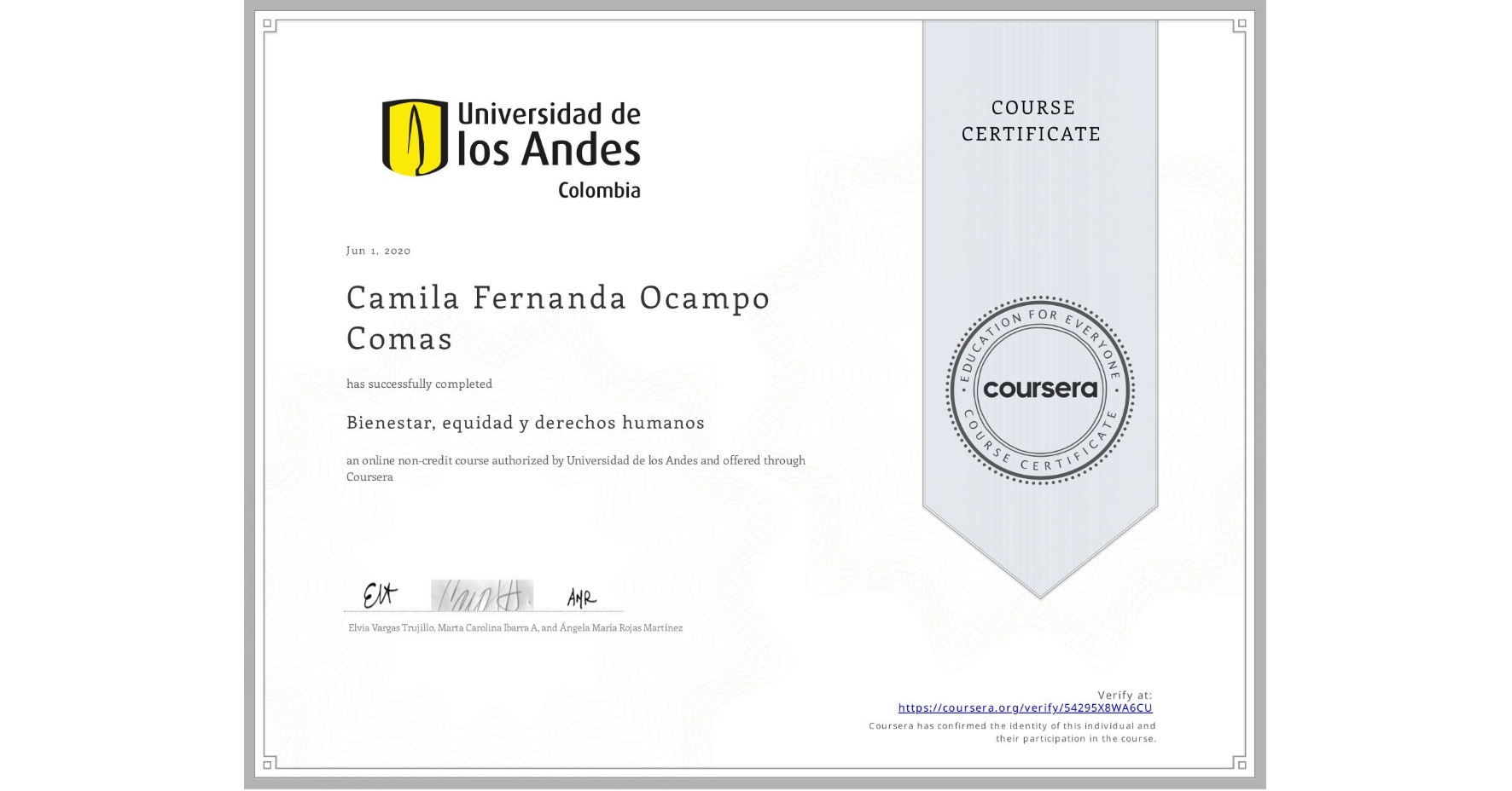 View certificate for Camila Fernanda Ocampo Comas, Bienestar, equidad y derechos humanos, an online non-credit course authorized by Universidad de los Andes and offered through Coursera