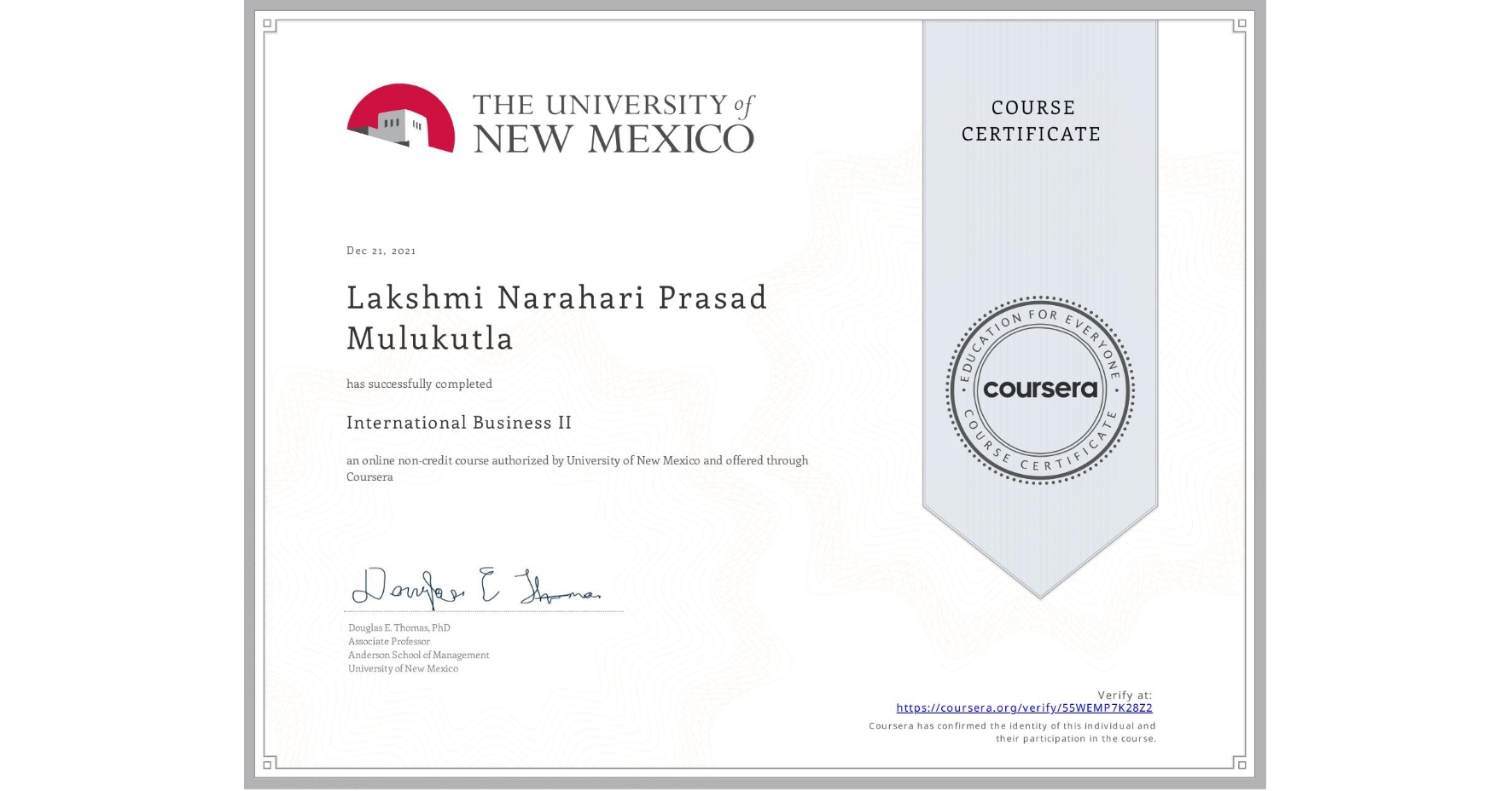 View certificate for Lakshmi Narahari Prasad  Mulukutla, International Business II, an online non-credit course authorized by University of New Mexico and offered through Coursera