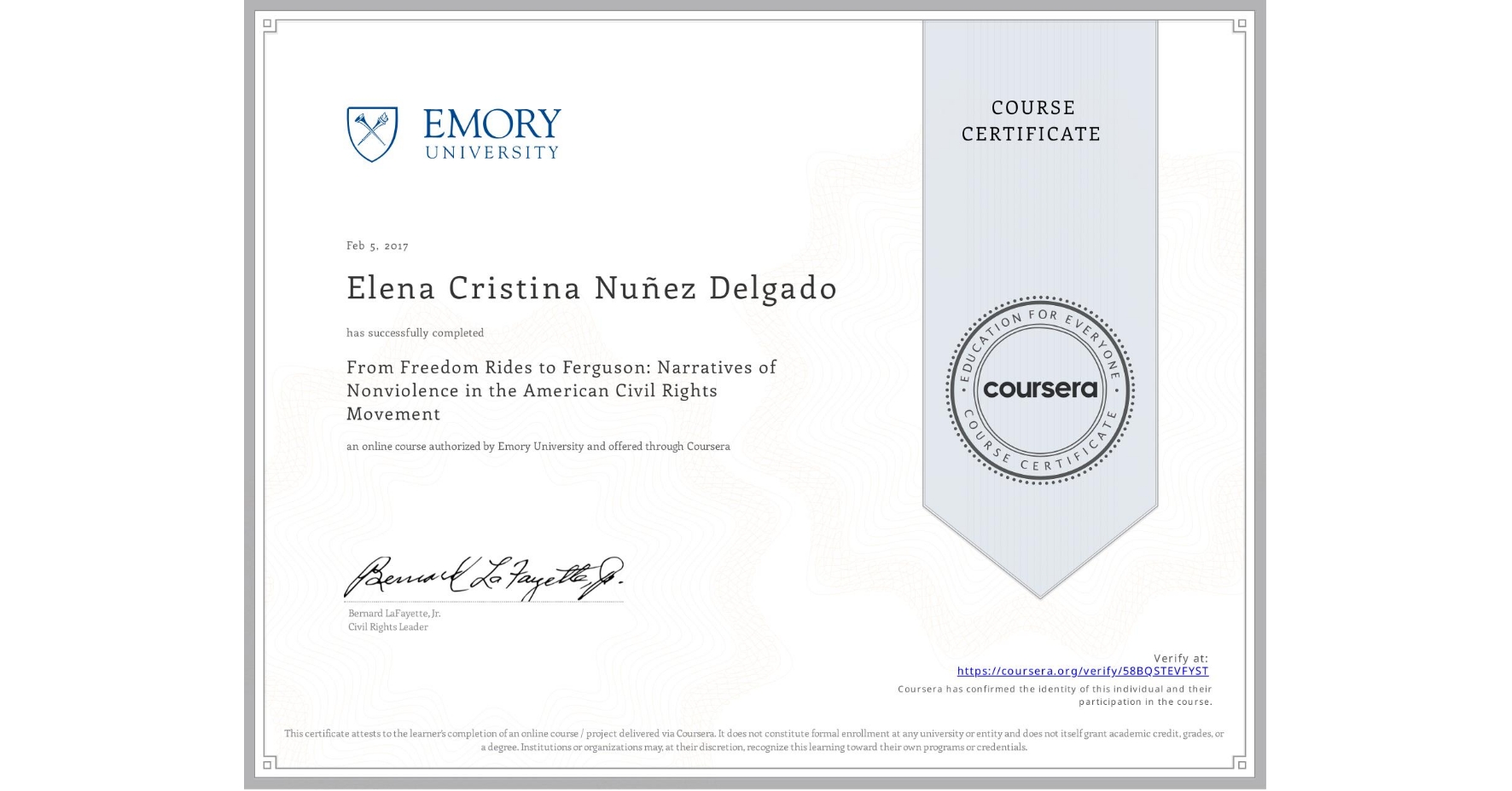 View certificate for Elena Cristina Nuñez Delgado, From Freedom Rides to Ferguson: Narratives of Nonviolence in the American Civil Rights Movement, an online non-credit course authorized by Emory University and offered through Coursera