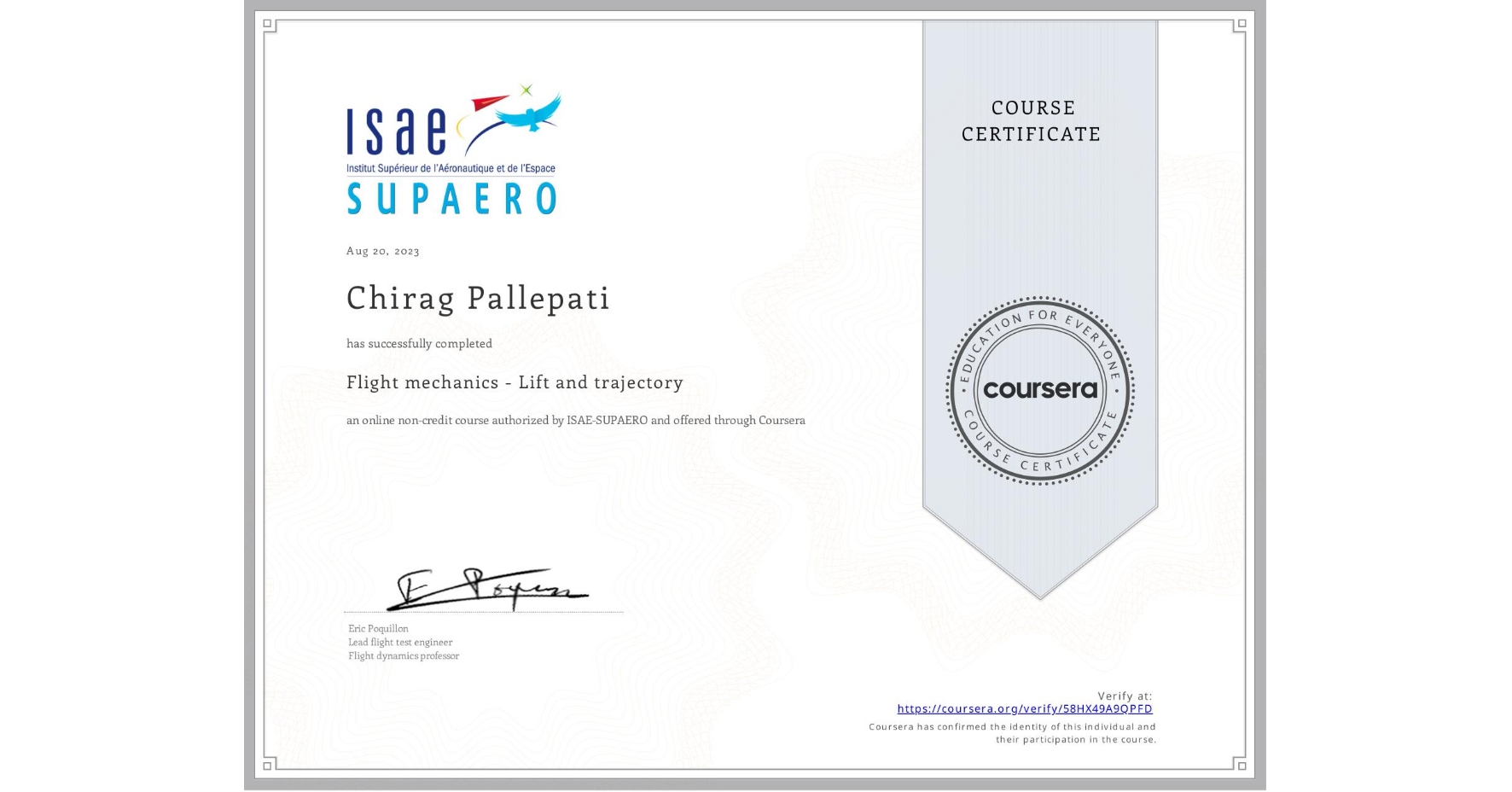 View certificate for Chirag Pallepati, Flight mechanics - Lift and trajectory, an online non-credit course authorized by ISAE-SUPAERO and offered through Coursera