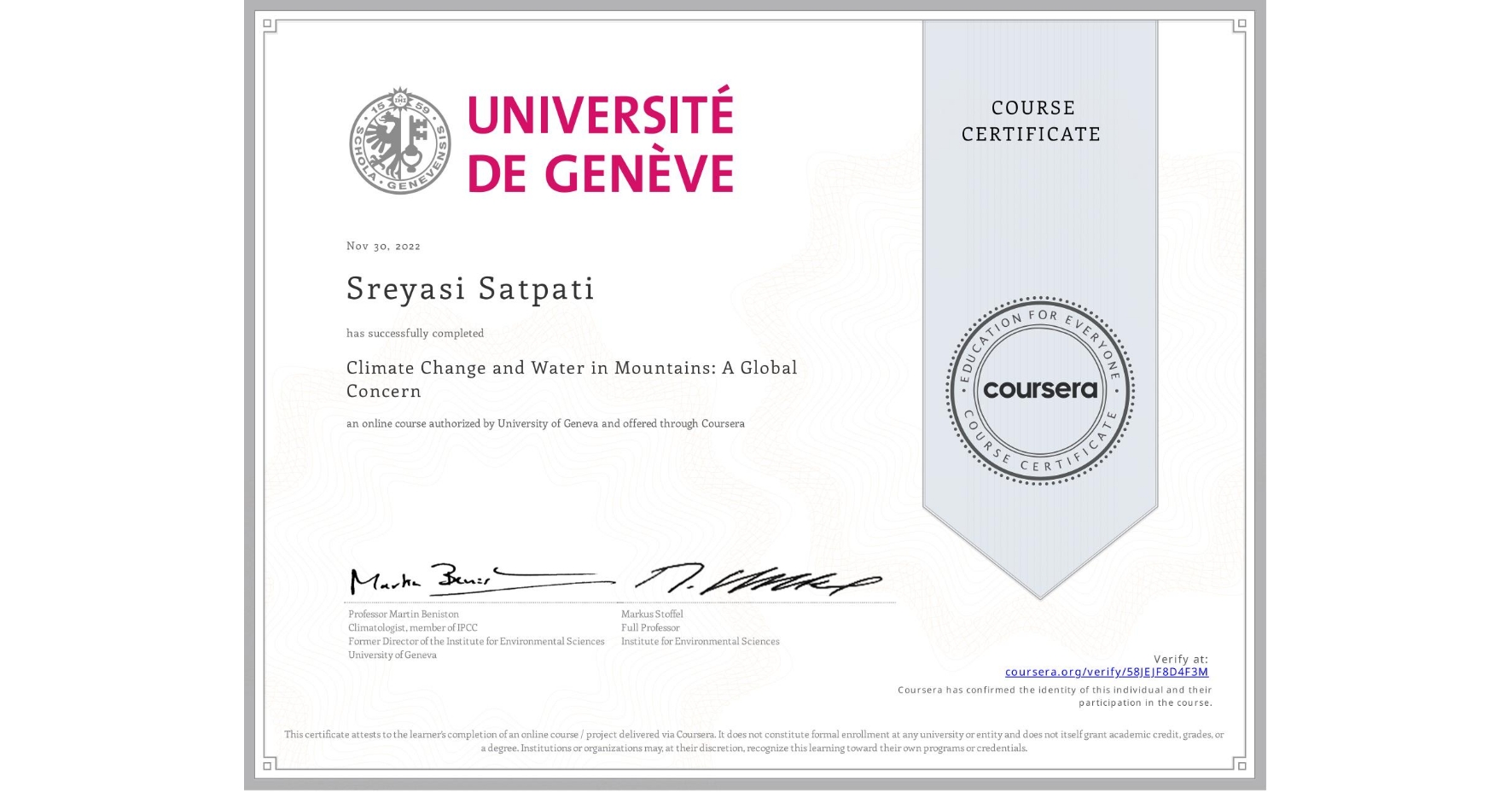 View certificate for Sreyasi Satpati, Climate Change and Water in Mountains: A Global Concern, an online non-credit course authorized by University of Geneva and offered through Coursera
