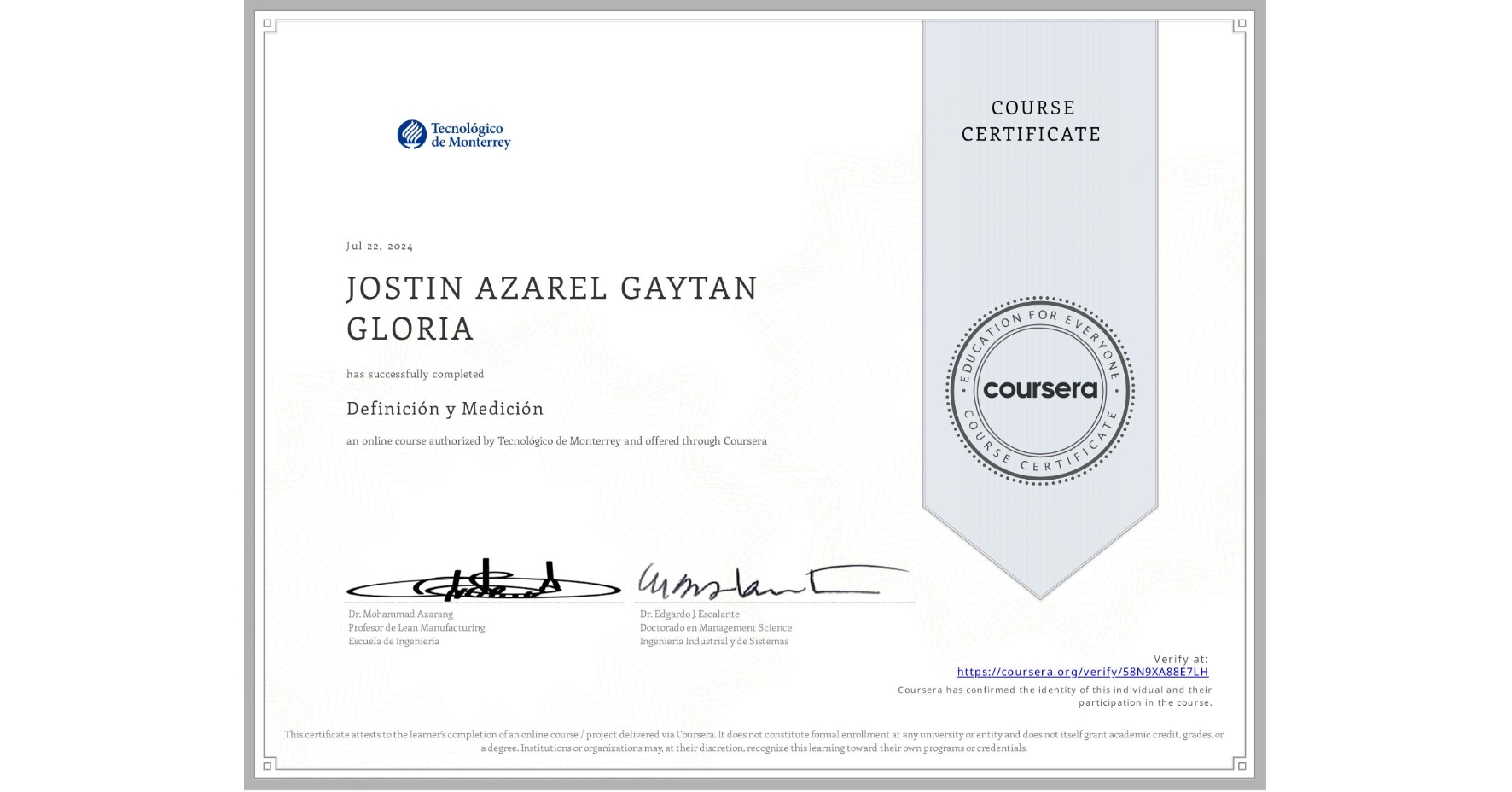 View certificate for JOSTIN AZAREL GAYTAN GLORIA, Definición y Medición, an online non-credit course authorized by Tecnológico de Monterrey and offered through Coursera