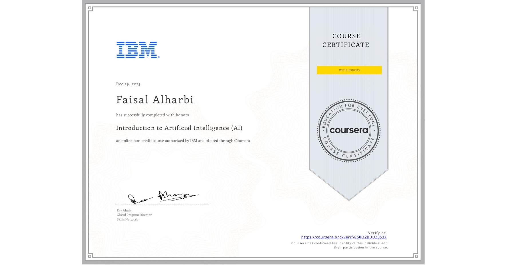View certificate for Faisal Alharbi, Introduction to Artificial Intelligence (AI), an online non-credit course authorized by IBM and offered through Coursera