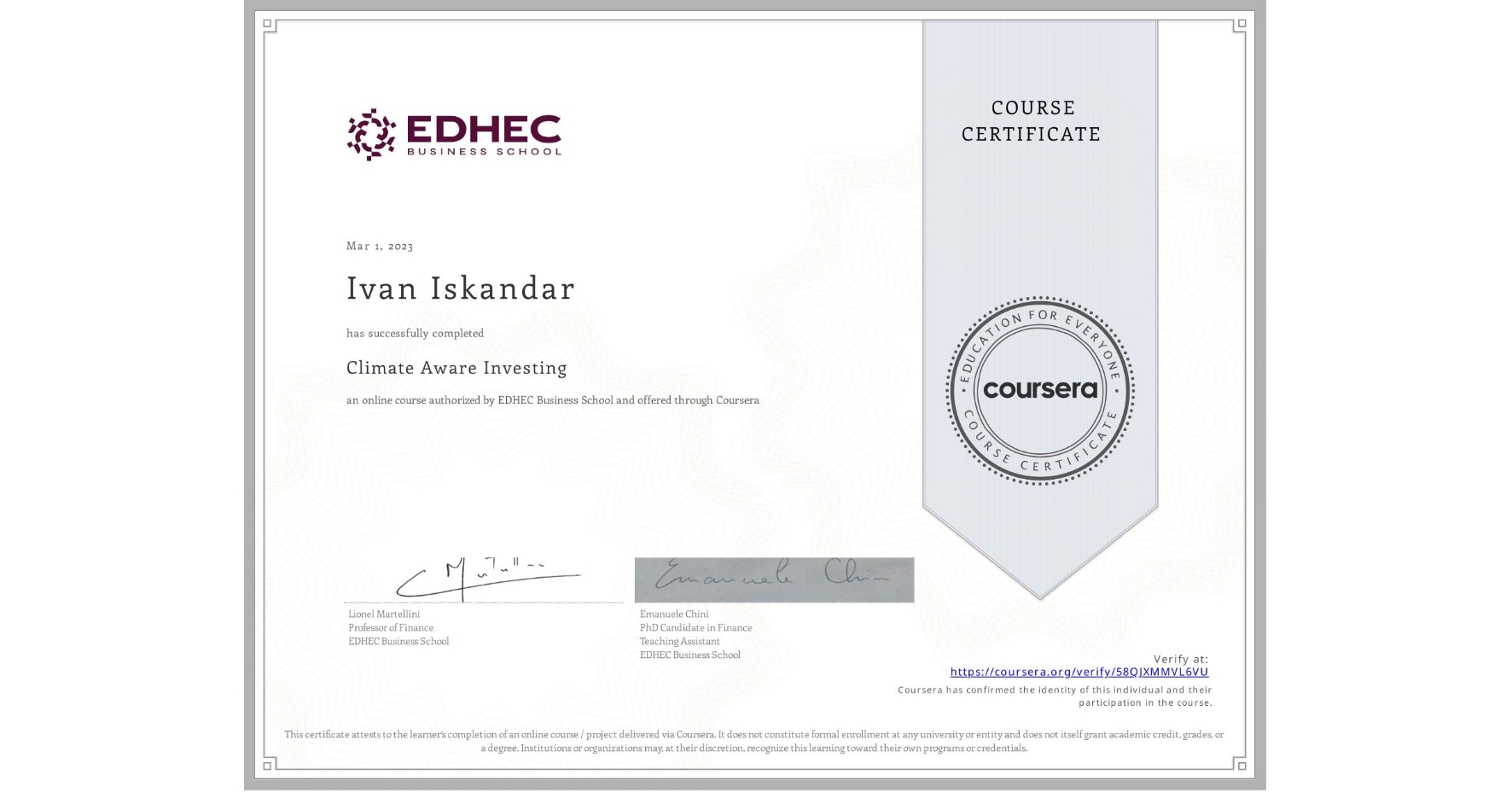 View certificate for Ivan Iskandar, Climate Aware Investing, an online non-credit course authorized by EDHEC Business School and offered through Coursera