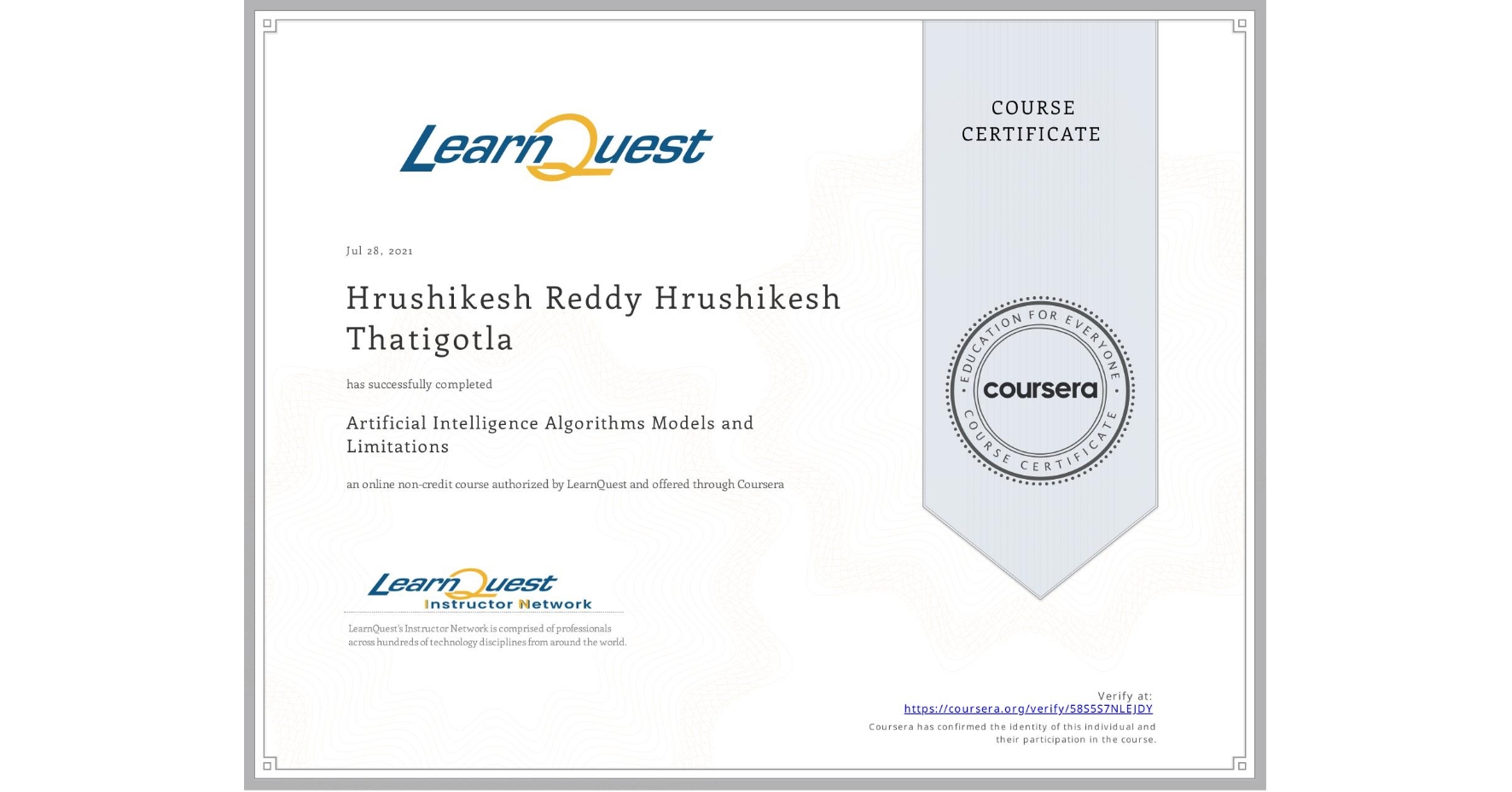 View certificate for Hrushikesh Reddy Hrushikesh Thatigotla, Artificial Intelligence Algorithms Models and Limitations, an online non-credit course authorized by LearnQuest and offered through Coursera