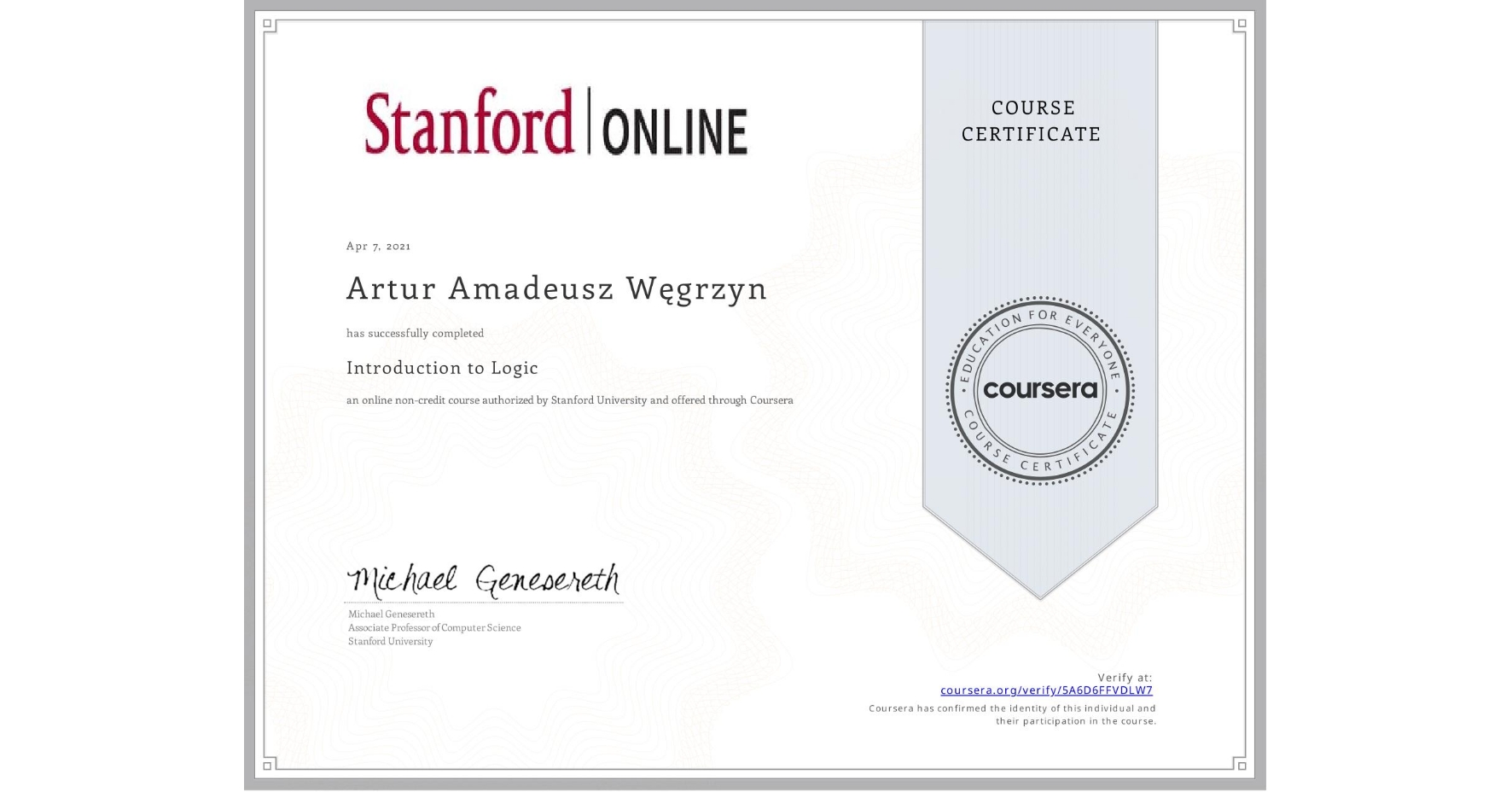 View certificate for Artur Amadeusz Węgrzyn, Introduction to Logic, an online non-credit course authorized by Stanford University and offered through Coursera