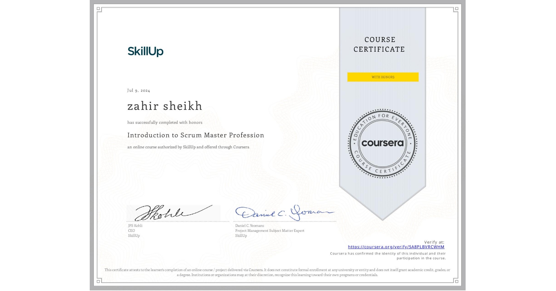 View certificate for zahir sheikh, Introduction to Scrum Master Profession, an online non-credit course authorized by SkillUp and offered through Coursera