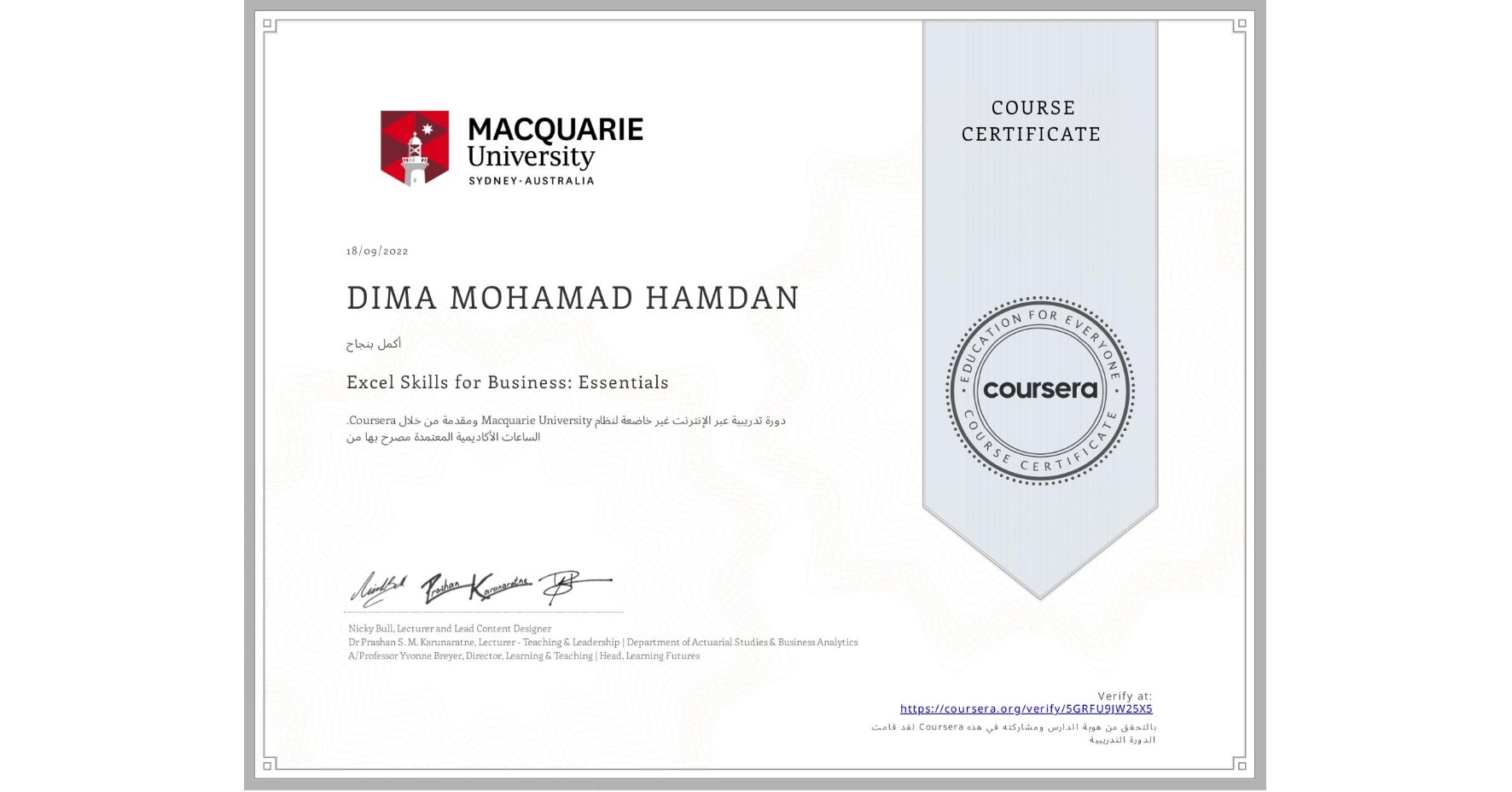 View certificate for DIMA MOHAMAD HAMDAN, Excel Skills for Business: Essentials, an online non-credit course authorized by Macquarie University and offered through Coursera