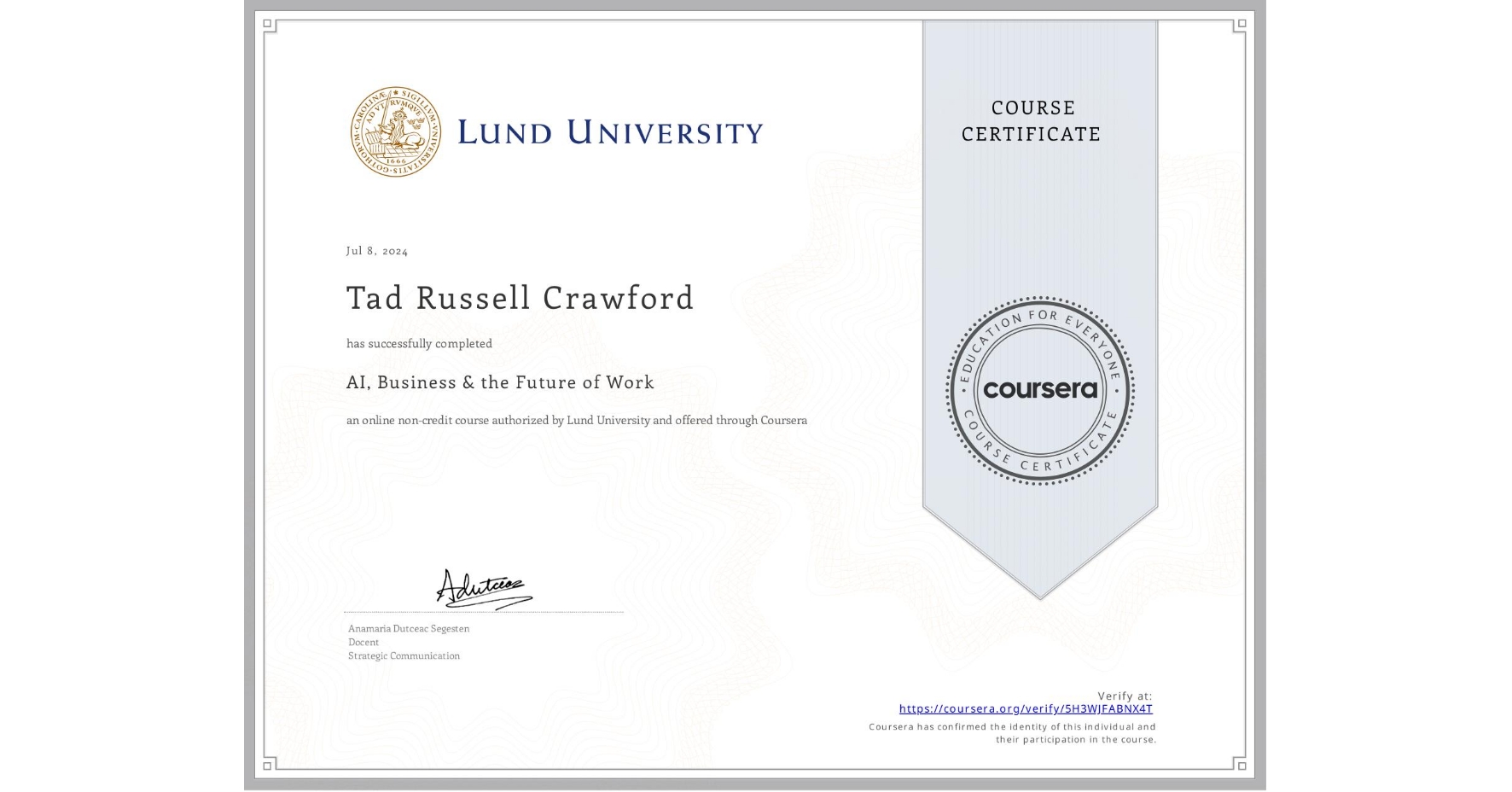 View certificate for Tad Russell Crawford, AI, Business & the Future of Work, an online non-credit course authorized by Lund University and offered through Coursera