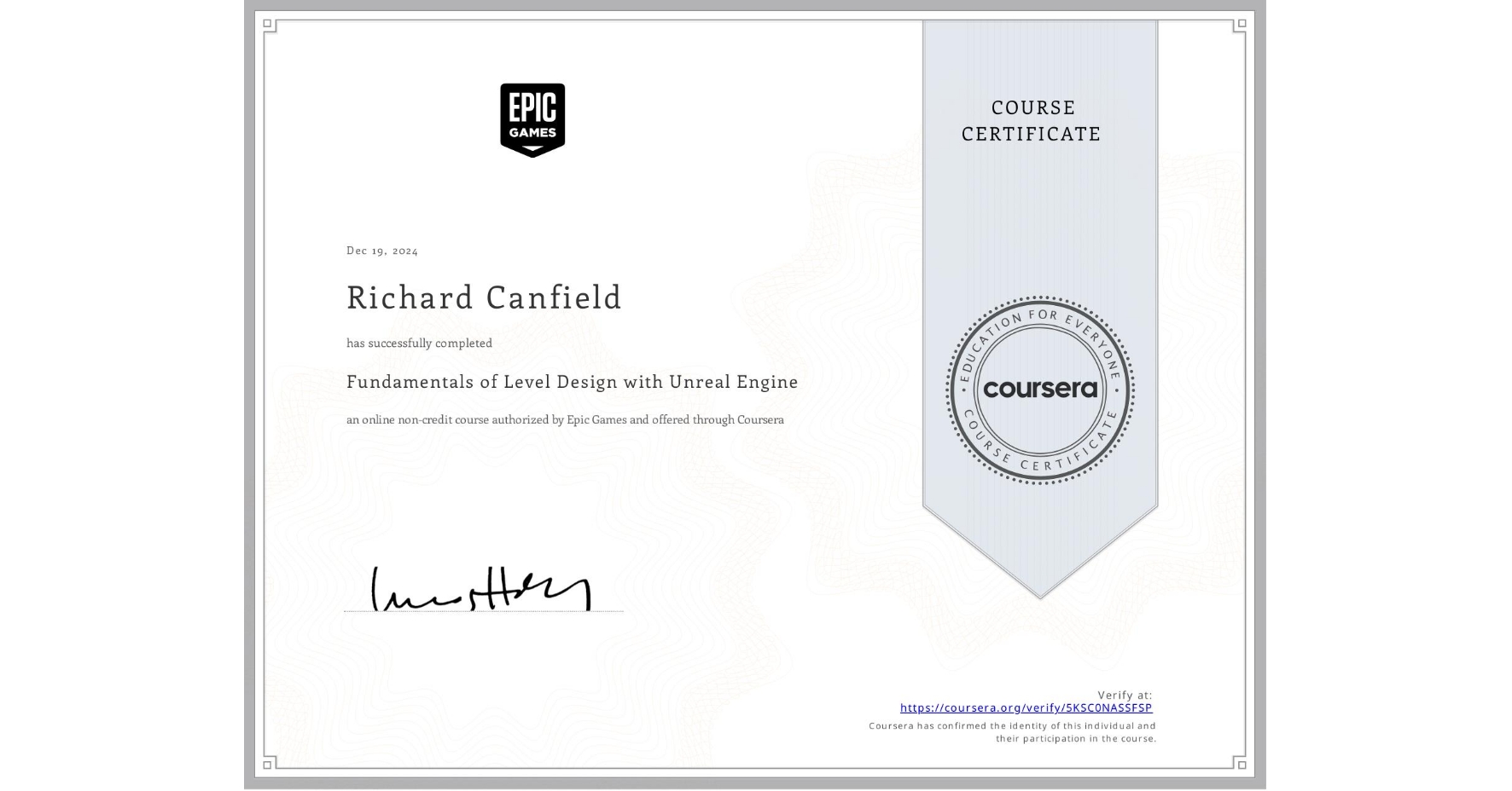 View certificate for Richard Canfield, Fundamentals of Level Design with Unreal Engine, an online non-credit course authorized by Epic Games  and offered through Coursera