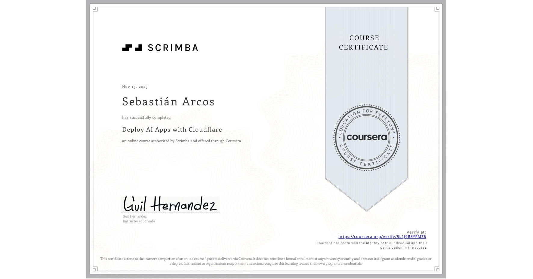 View certificate for Sebastián Arcos, Deploy AI Apps with Cloudflare, an online non-credit course authorized by Scrimba and offered through Coursera