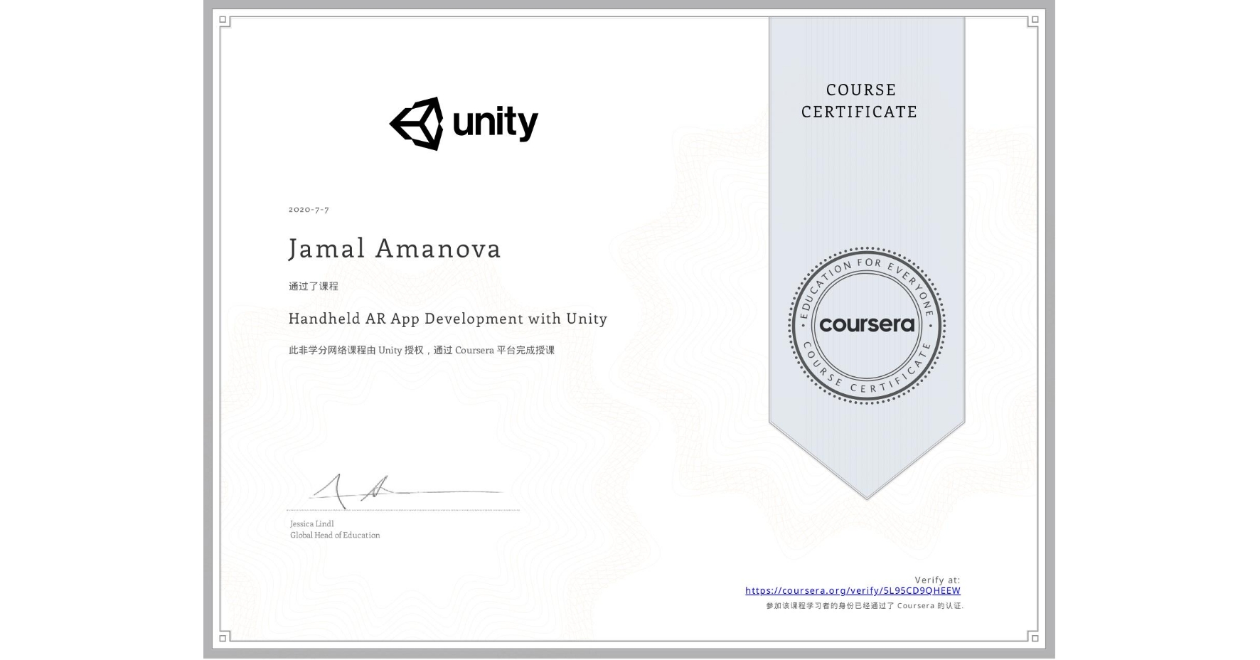 View certificate for Jamal Amanova, Handheld AR App Development with Unity, an online non-credit course authorized by Unity and offered through Coursera