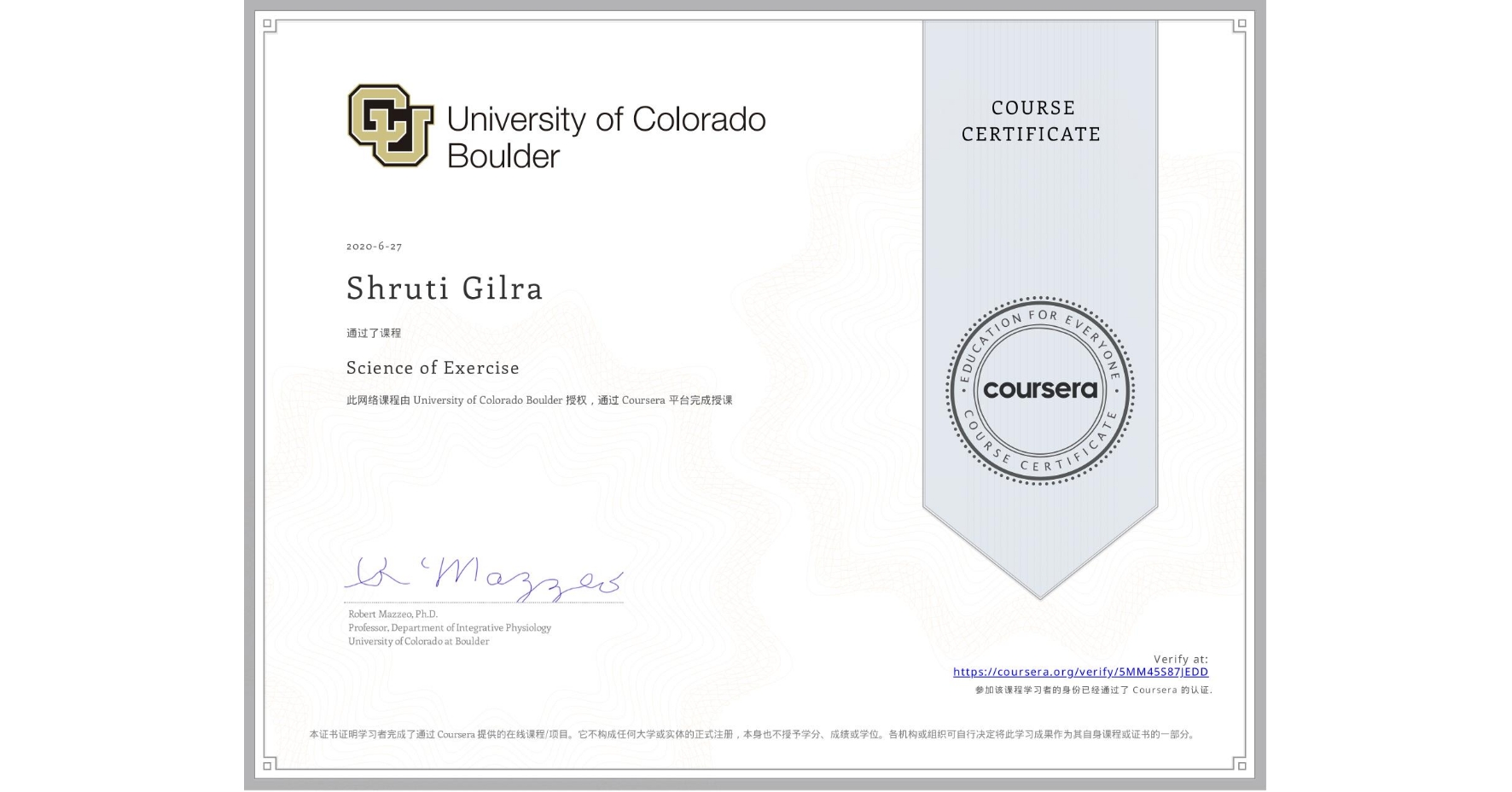 View certificate for Shruti Gilra, Science of Exercise, an online non-credit course authorized by University of Colorado Boulder and offered through Coursera