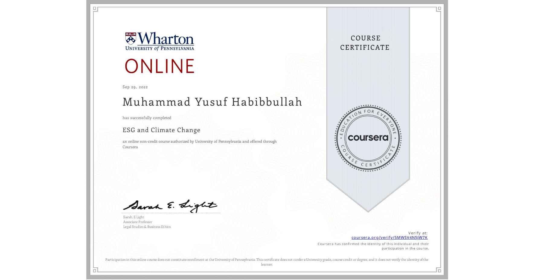 View certificate for Muhammad Yusuf Habibbullah, ESG and Climate Change, an online non-credit course authorized by University of Pennsylvania and offered through Coursera