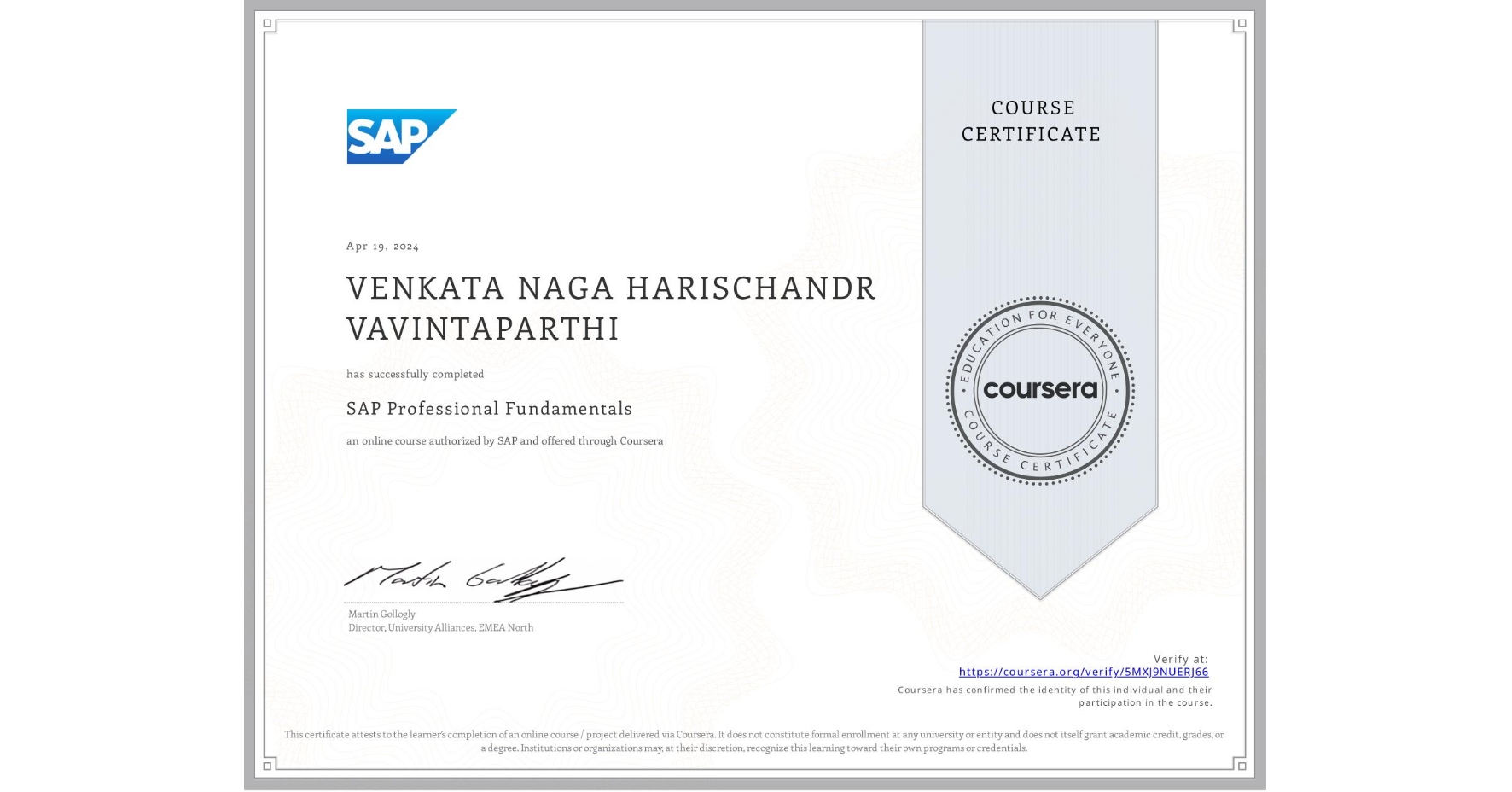 View certificate for VENKATA NAGA HARISCHANDR VAVINTAPARTHI, SAP Professional Fundamentals, an online non-credit course authorized by SAP and offered through Coursera