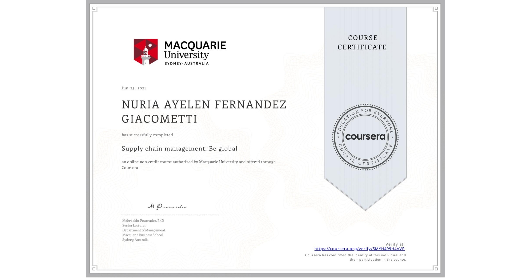 View certificate for NURIA AYELEN  FERNANDEZ GIACOMETTI, Supply chain management: Be global, an online non-credit course authorized by Macquarie University and offered through Coursera