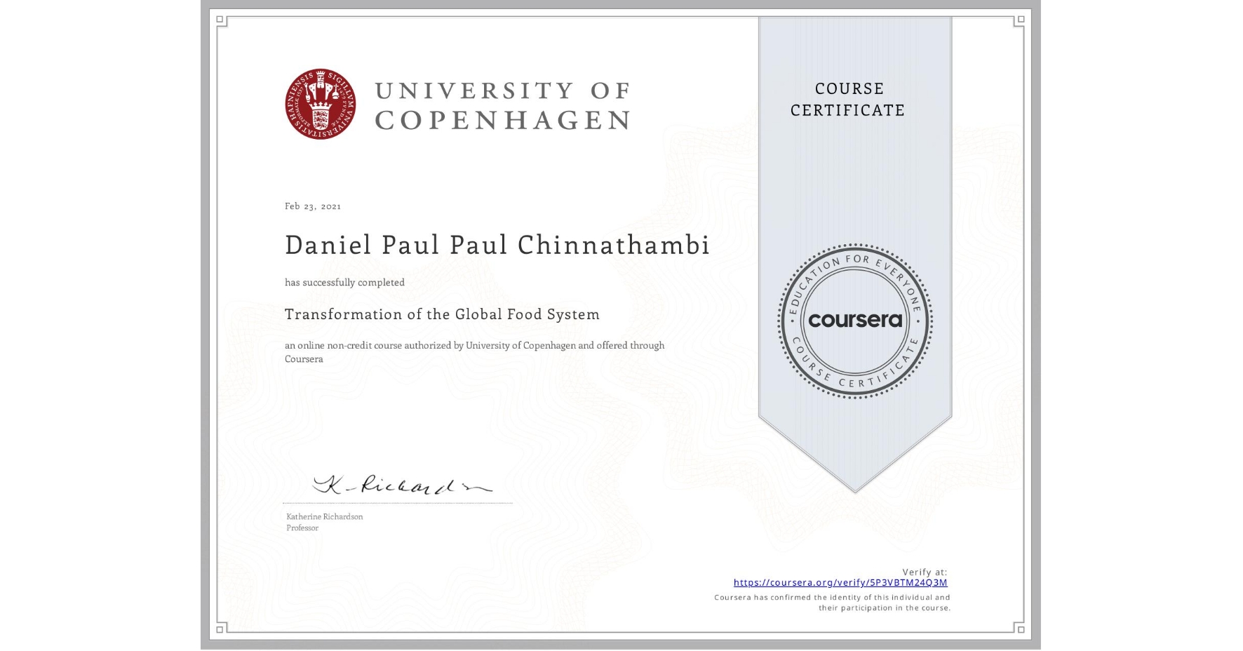 View certificate for Daniel Paul  Paul Chinnathambi, Transformation of the Global Food System, an online non-credit course authorized by University of Copenhagen and offered through Coursera