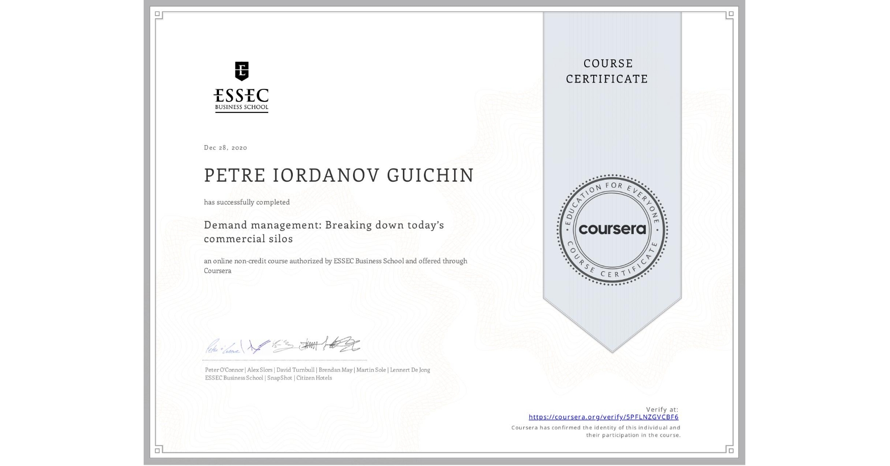 View certificate for PETRE IORDANOV  GUICHIN, Demand management: Breaking down today’s commercial silos, an online non-credit course authorized by ESSEC Business School and offered through Coursera