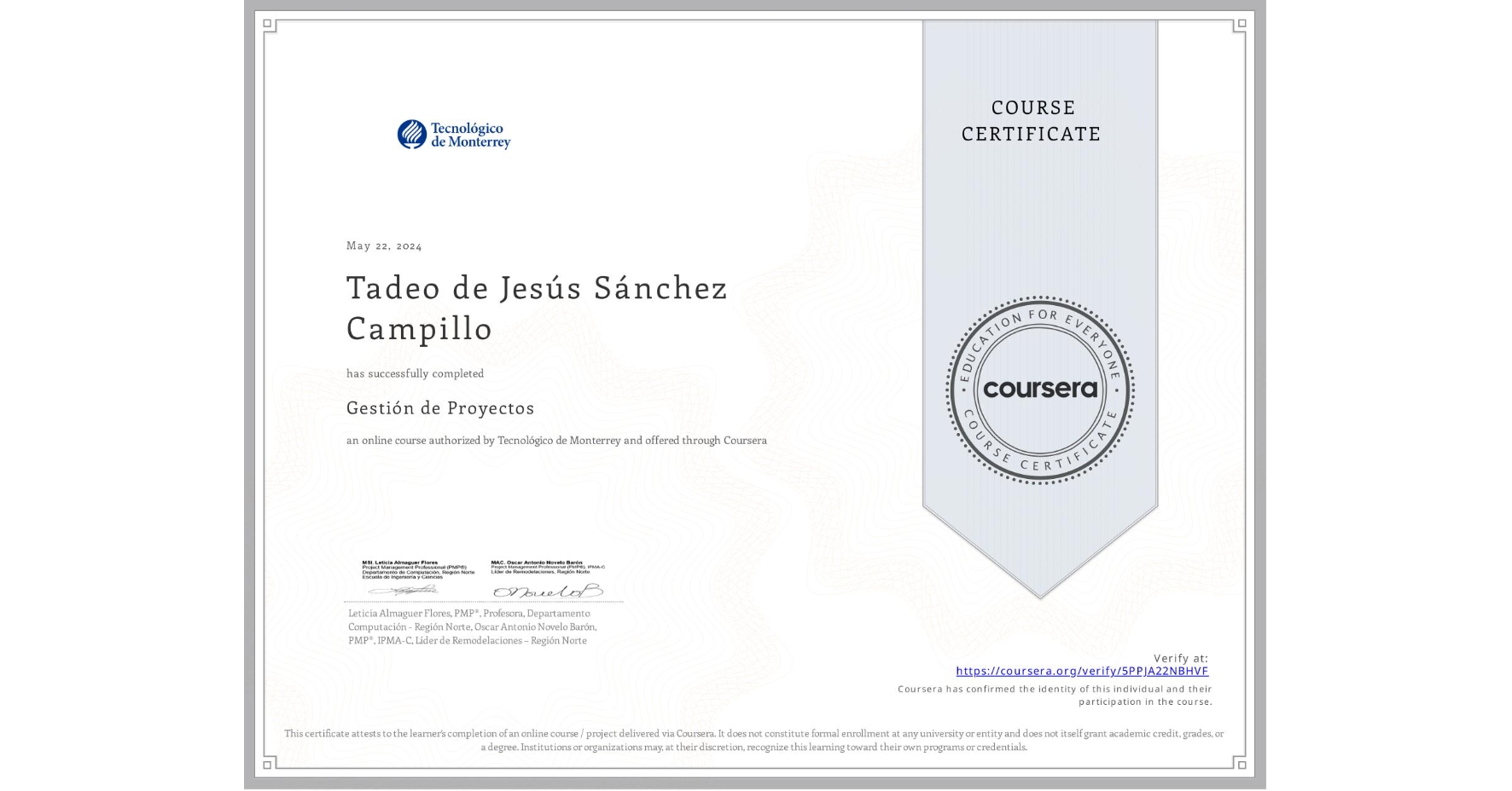 View certificate for Tadeo de Jesús Sánchez Campillo, Gestión de Proyectos, an online non-credit course authorized by Tecnológico de Monterrey and offered through Coursera