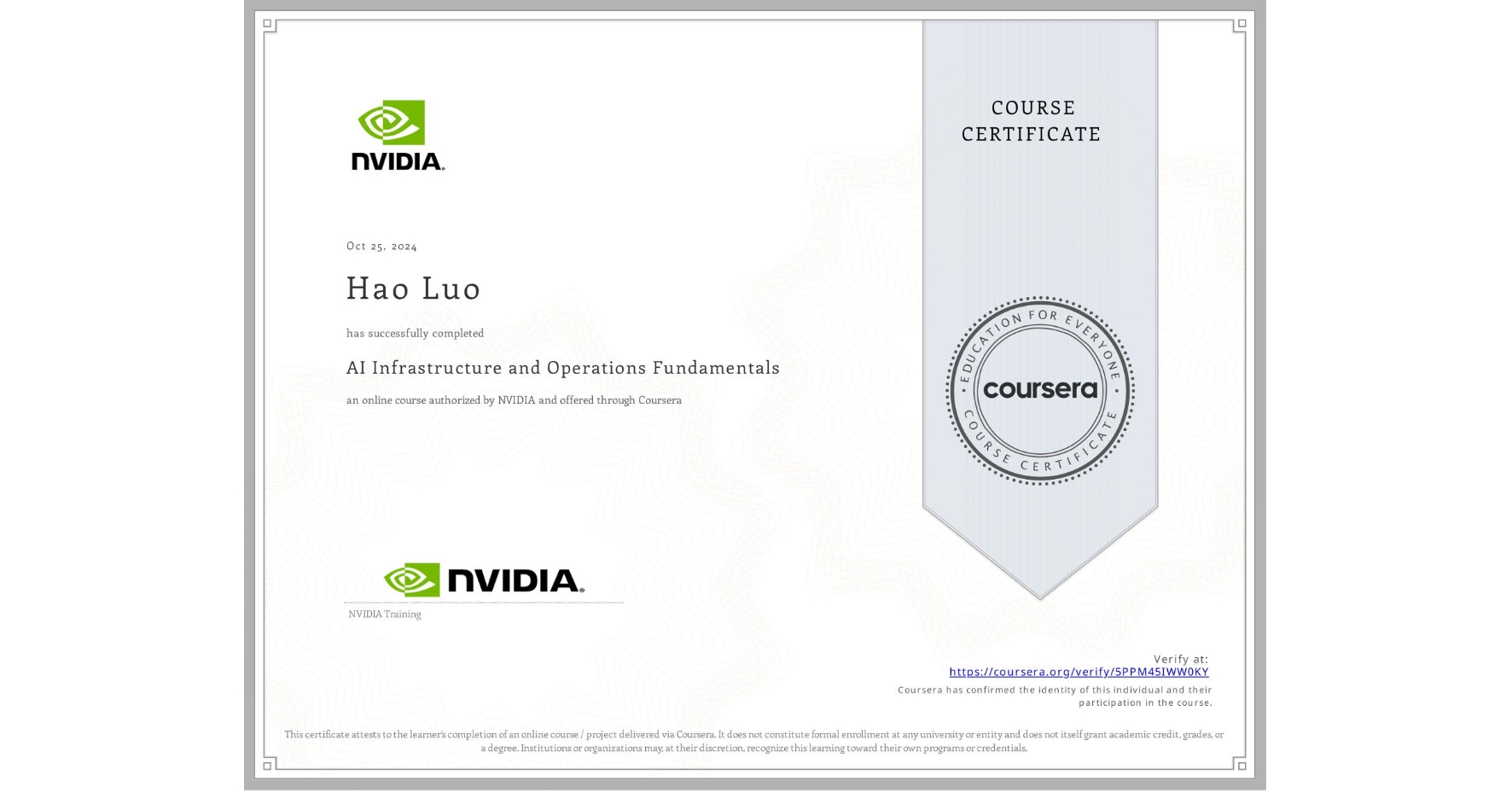 View certificate for Hao Luo, AI Infrastructure and Operations Fundamentals, an online non-credit course authorized by NVIDIA and offered through Coursera