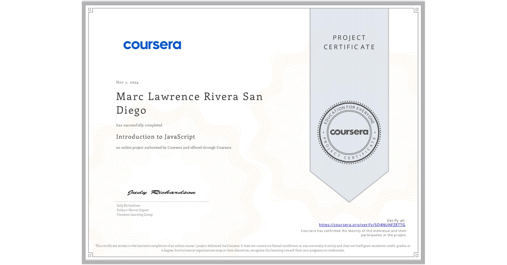 View certificate for Marc Lawrence  Rivera San Diego, Introduction to JavaScript, an online non-credit course authorized by Coursera and offered through Coursera