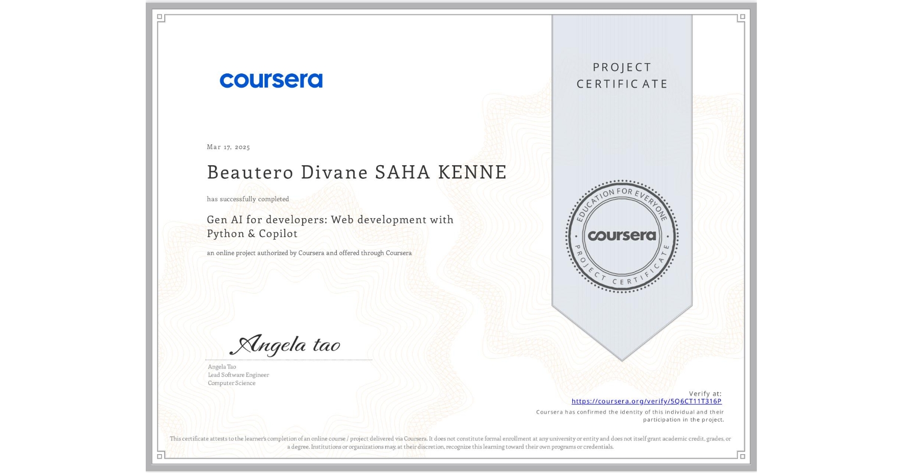 View certificate for Beautero Divane SAHA KENNE, Gen AI for developers: Web development with Python & Copilot, an online non-credit course authorized by Coursera and offered through Coursera