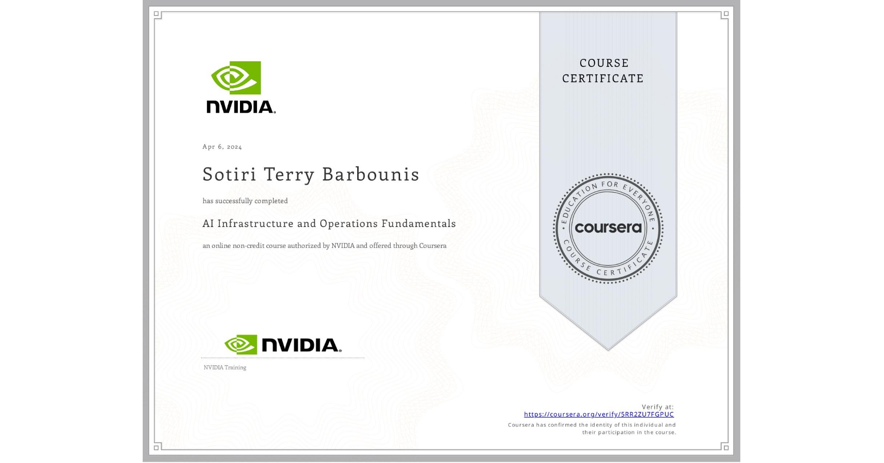 View certificate for Sotiri Terry Barbounis, AI Infrastructure and Operations Fundamentals, an online non-credit course authorized by NVIDIA and offered through Coursera