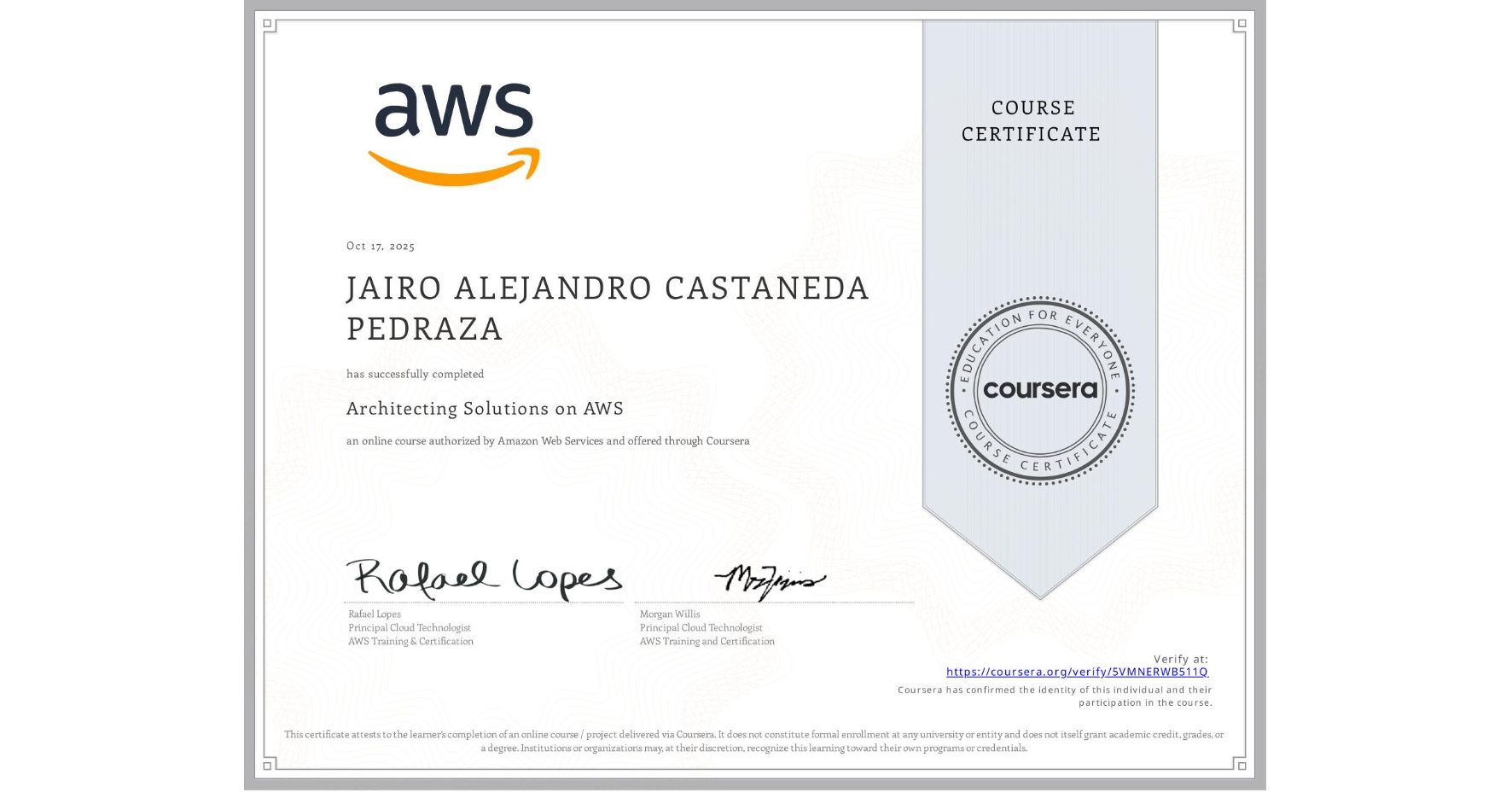 View certificate for JAIRO ALEJANDRO  CASTANEDA PEDRAZA, Architecting Solutions on AWS, an online non-credit course authorized by Amazon Web Services and offered through Coursera