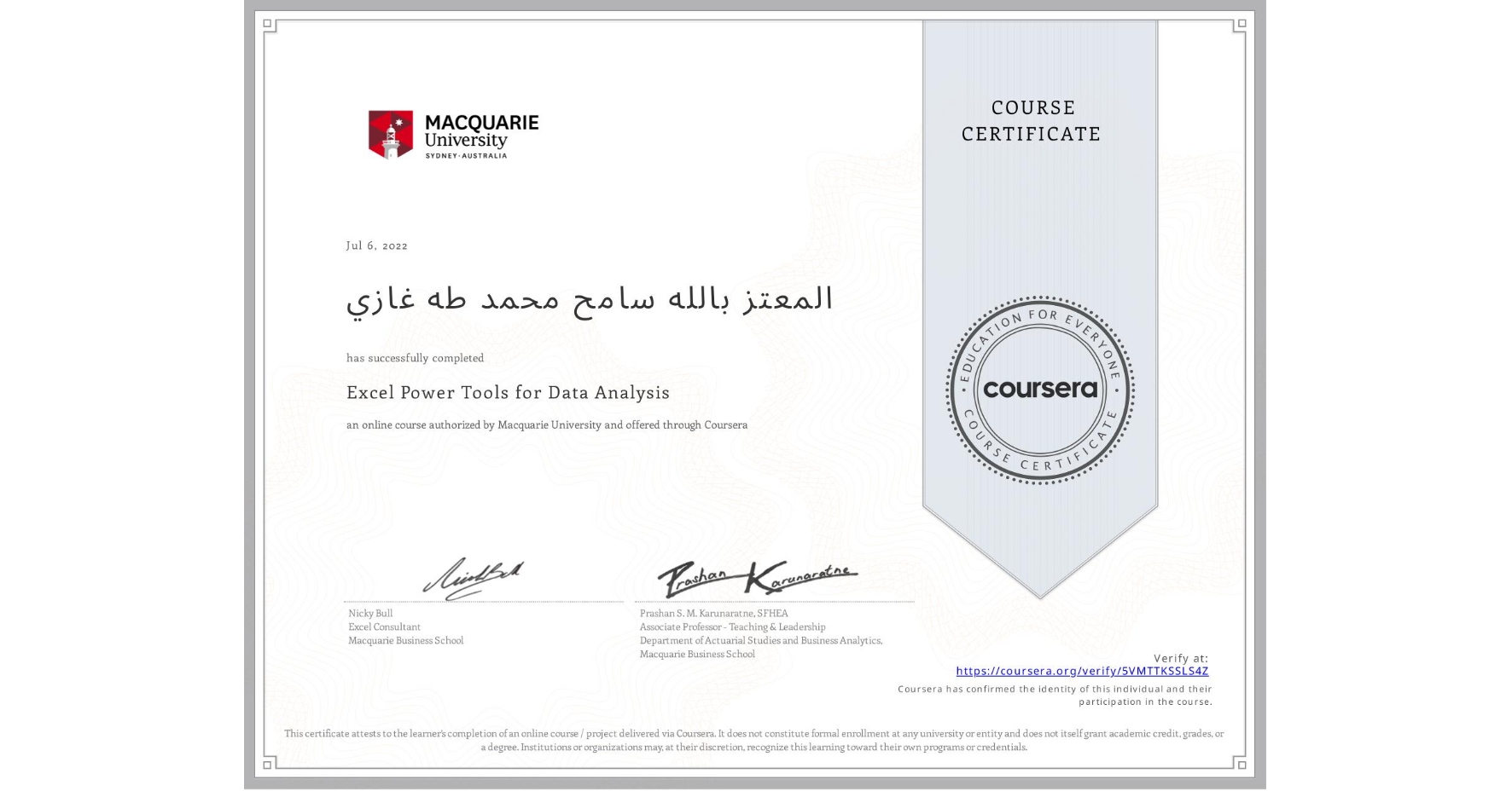 View certificate for المعتز بالله سامح محمد طه   غازي, Excel Power Tools for Data Analysis, an online non-credit course authorized by Macquarie University and offered through Coursera