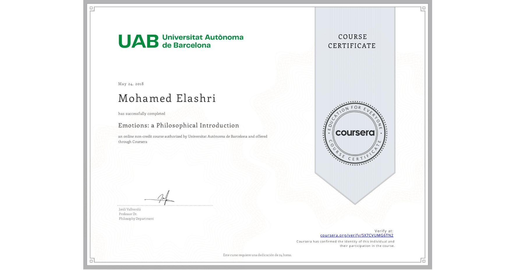 View certificate for Mohamed Elashri, Emotions: a Philosophical Introduction, an online non-credit course authorized by Universitat Autònoma de Barcelona and offered through Coursera