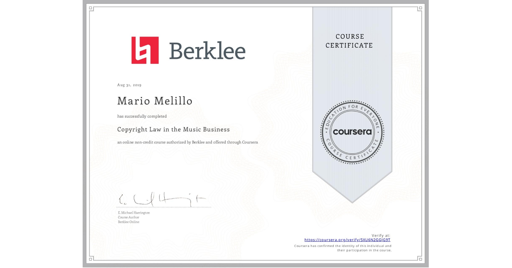 View certificate for Mario Melillo, Copyright Law in the Music Business, an online non-credit course authorized by Berklee and offered through Coursera