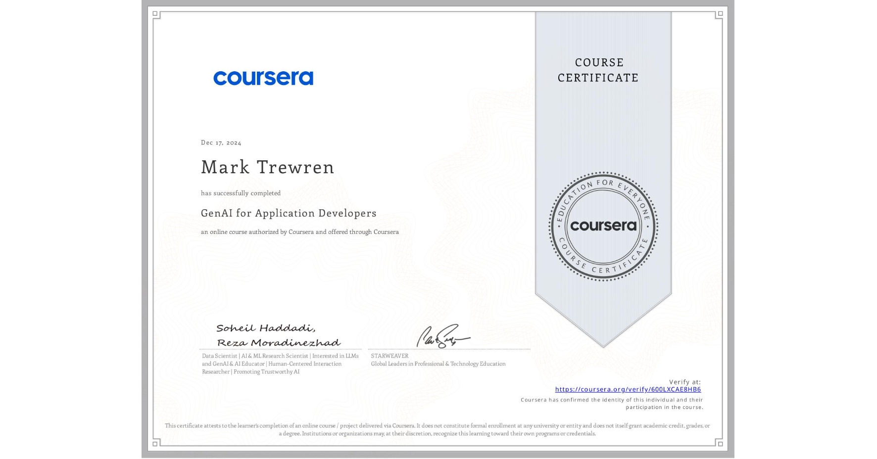 View certificate for Mark Trewren, GenAI for Application Developers, an online non-credit course authorized by Coursera and offered through Coursera