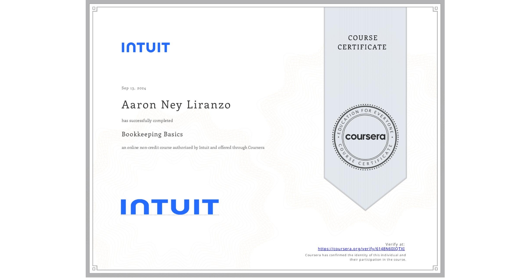 View certificate for Aaron Ney Liranzo, Bookkeeping Basics, an online non-credit course authorized by Intuit and offered through Coursera