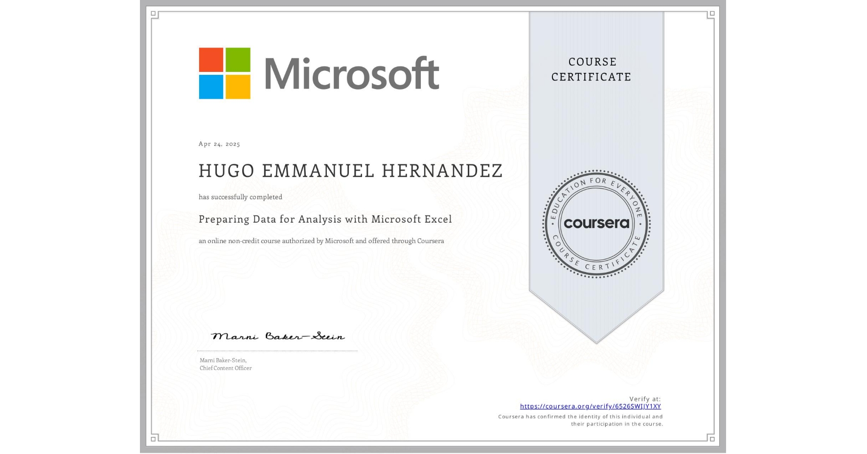 View certificate for HUGO EMMANUEL HERNANDEZ, Preparing  Data for Analysis with Microsoft Excel, an online non-credit course authorized by Microsoft and offered through Coursera