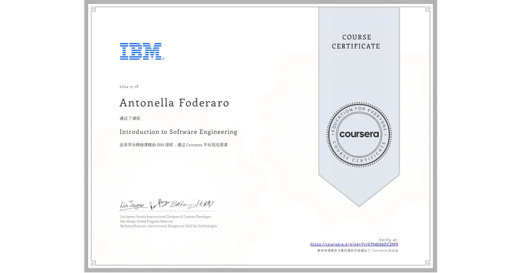 View certificate for Antonella Foderaro, Introduction to Software Engineering, an online non-credit course authorized by IBM and offered through Coursera