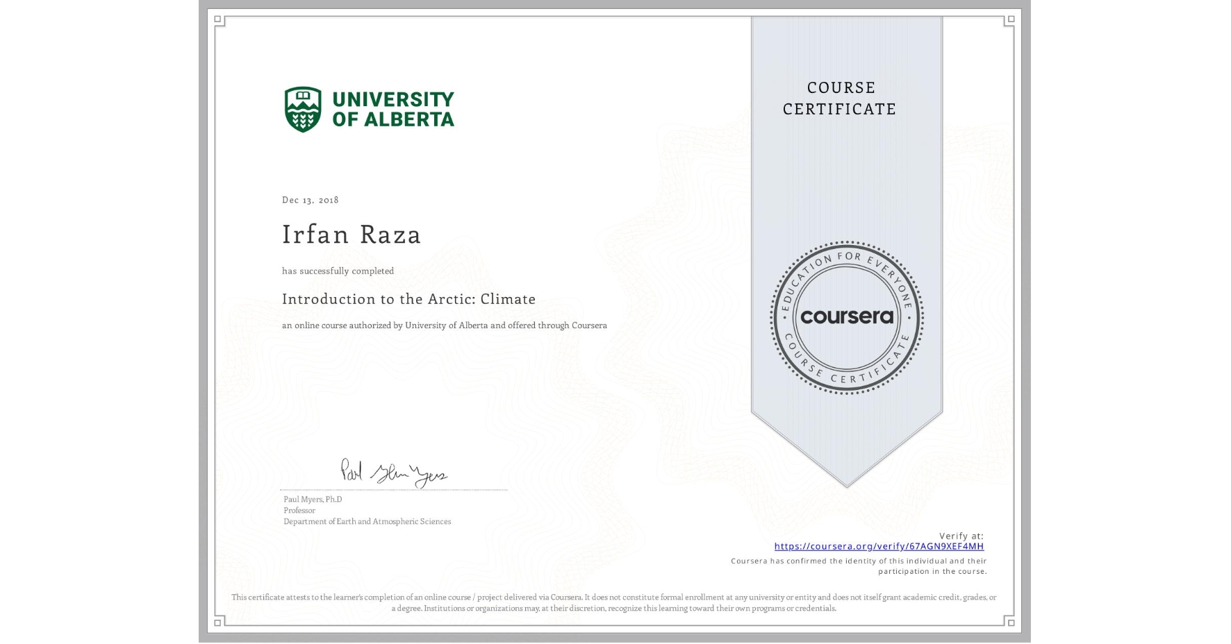 View certificate for Irfan Raza, Introduction to the Arctic: Climate, an online non-credit course authorized by University of Alberta and offered through Coursera