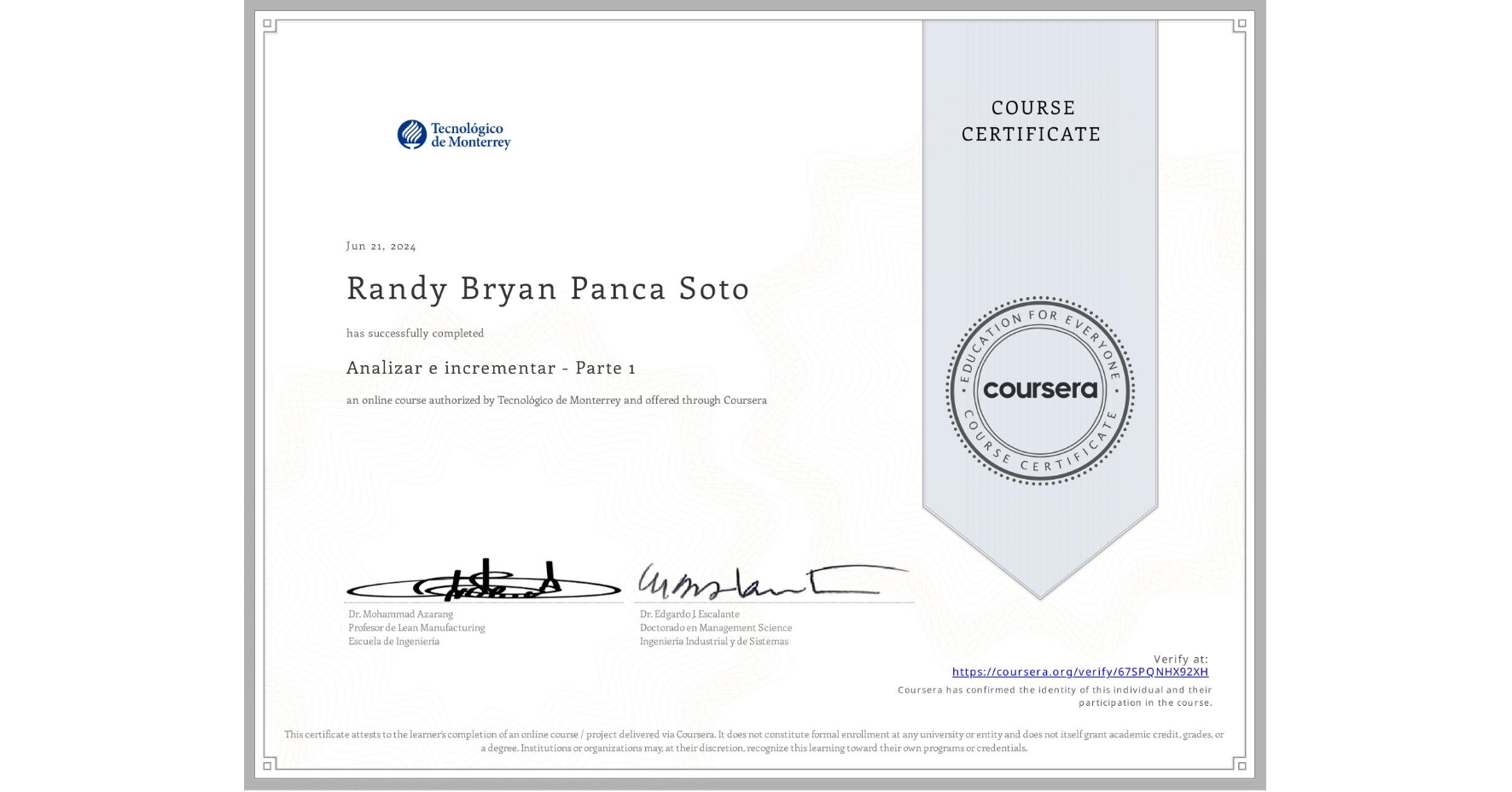 View certificate for Randy Bryan Panca Soto, Analizar e incrementar - Parte 1, an online non-credit course authorized by Tecnológico de Monterrey and offered through Coursera